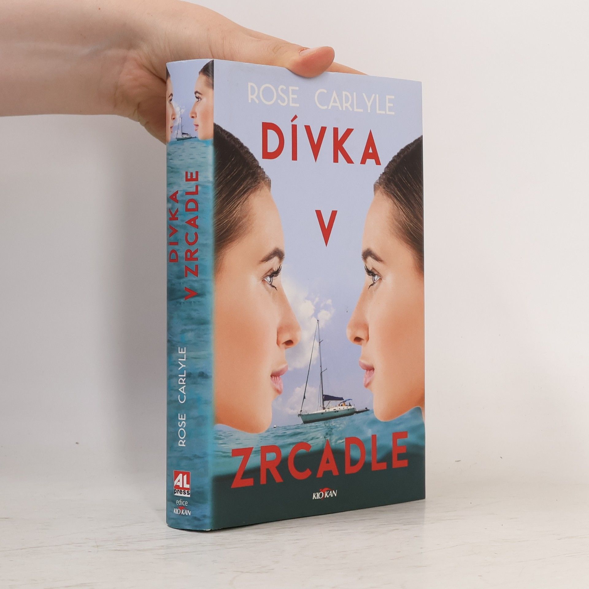 Rose Carlyle Dívka v zrcadle