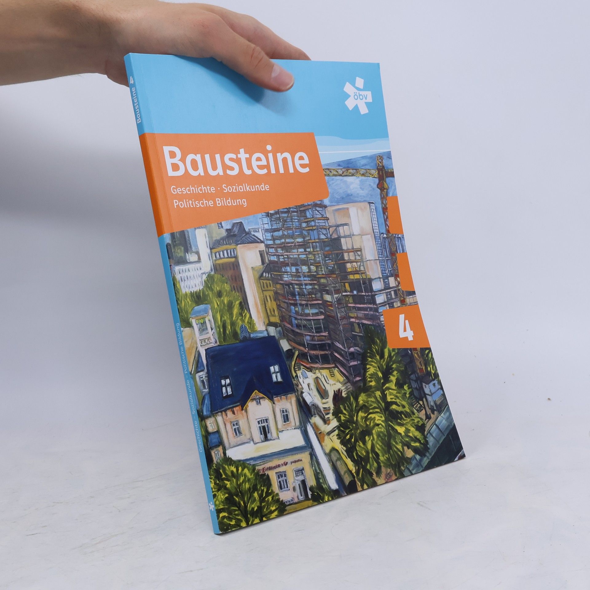 Michael Bachlechner Bausteine Geschichte 4, Schülerbuch