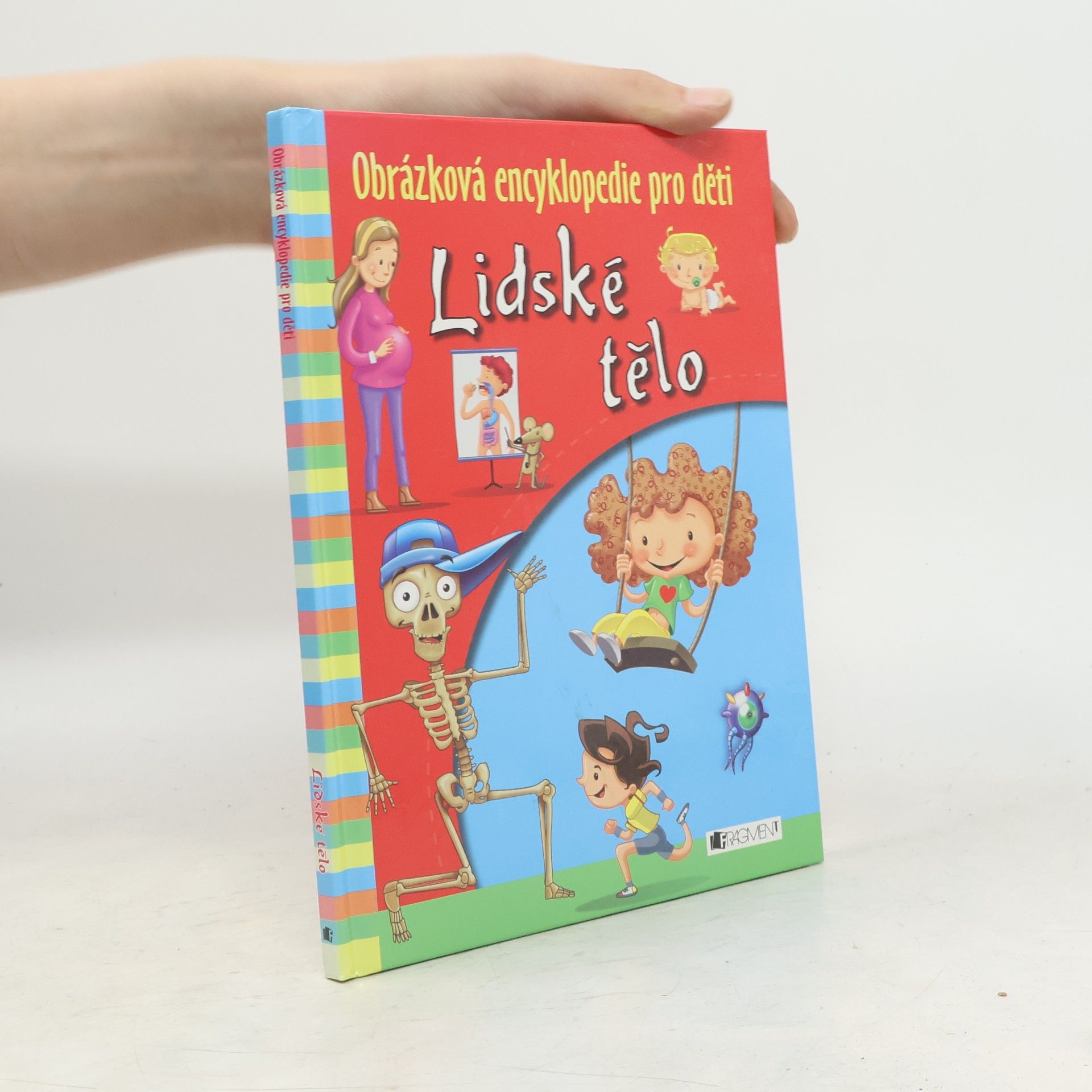 Autorenkollektiv Lidské tělo - Obrázková encyklopedie pro děti