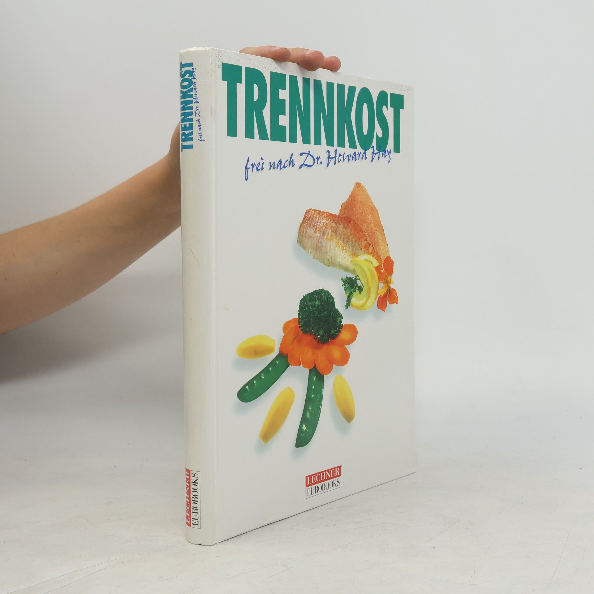 Howard Hay Trennkost