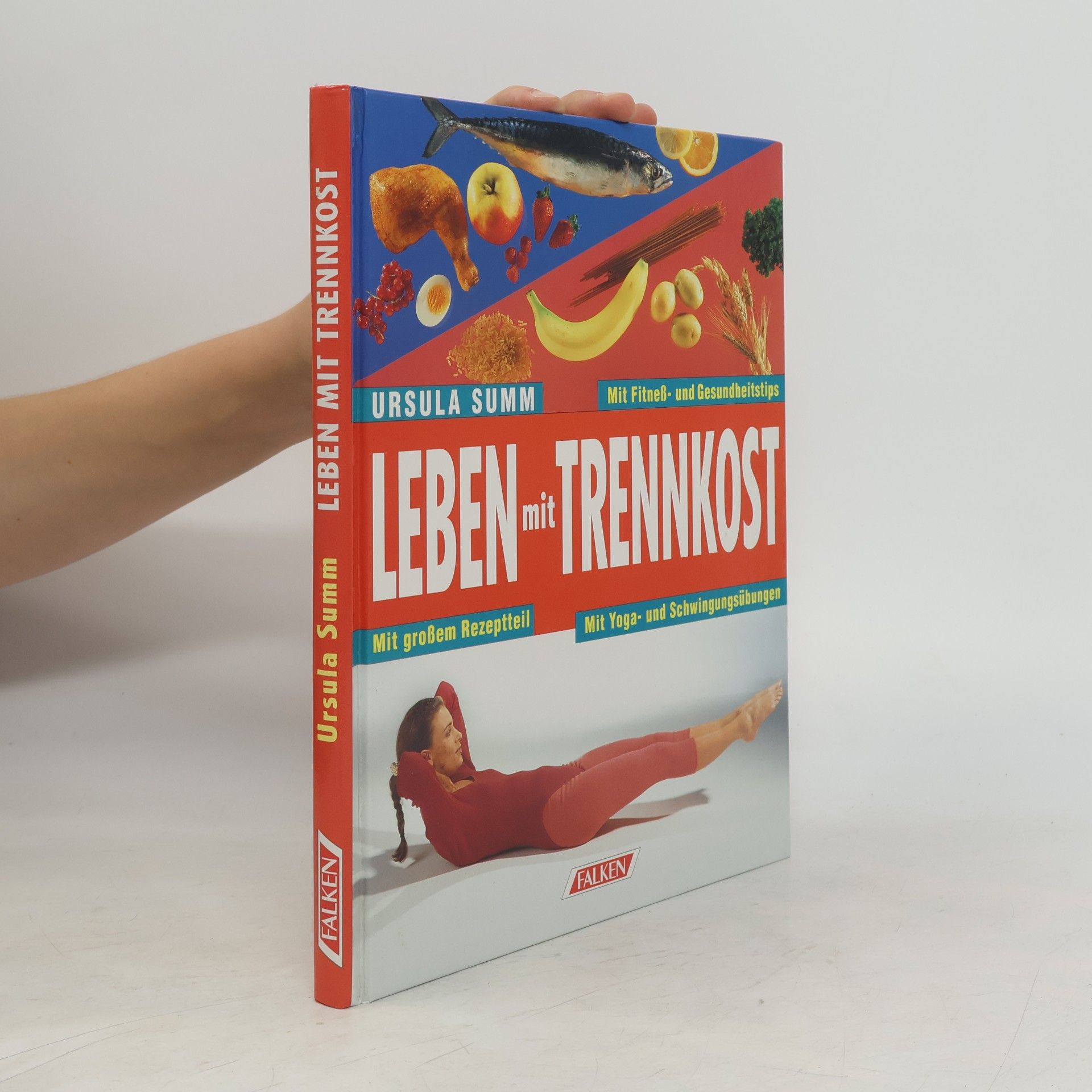 Ursula Summ Leben mit Trennkost
