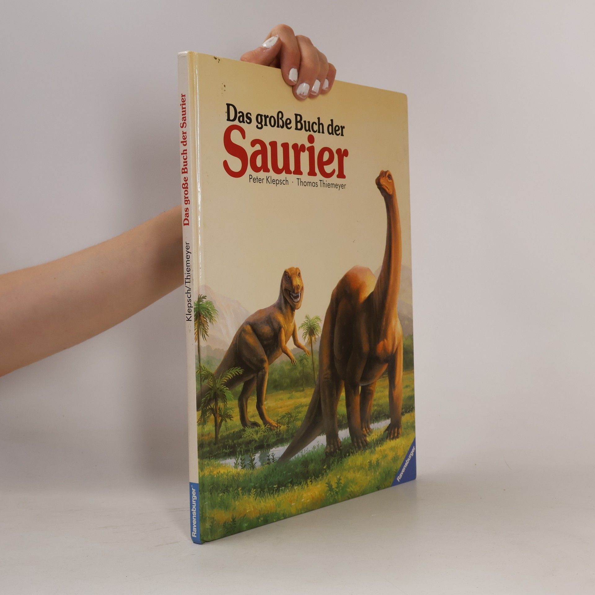 Peter Klepsch Das grosse Buch der Saurier