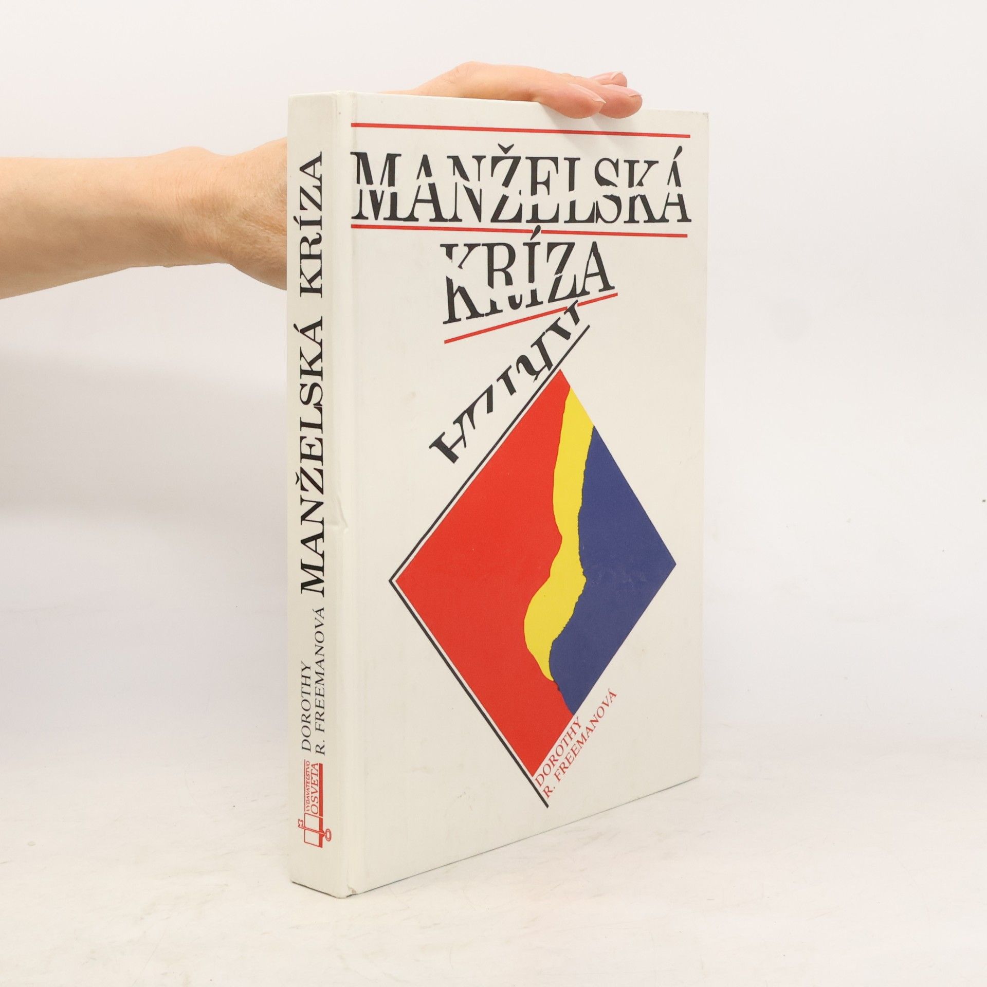 Dorothy R. Freeman Manželská kríza