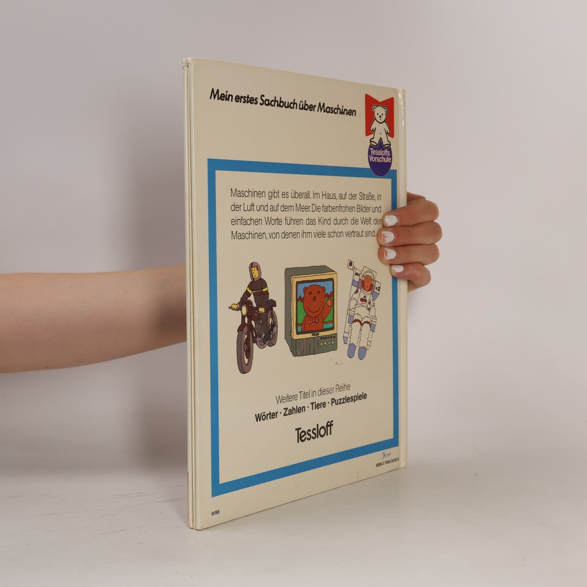 Tessloffs Vorschule: Mein erstes Sachbuch über Maschinen