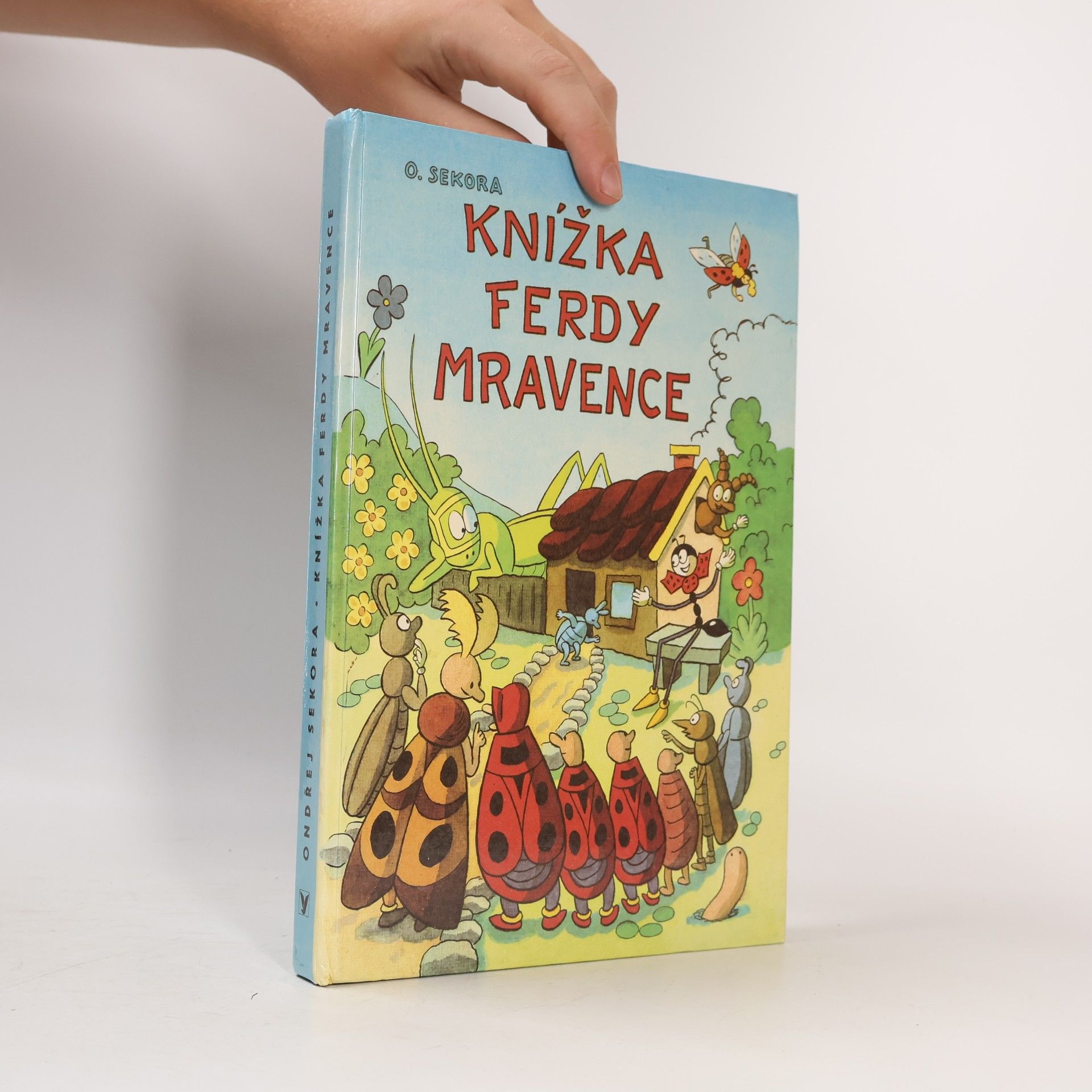 Ondřej Sekora Knížka Ferdy mravence