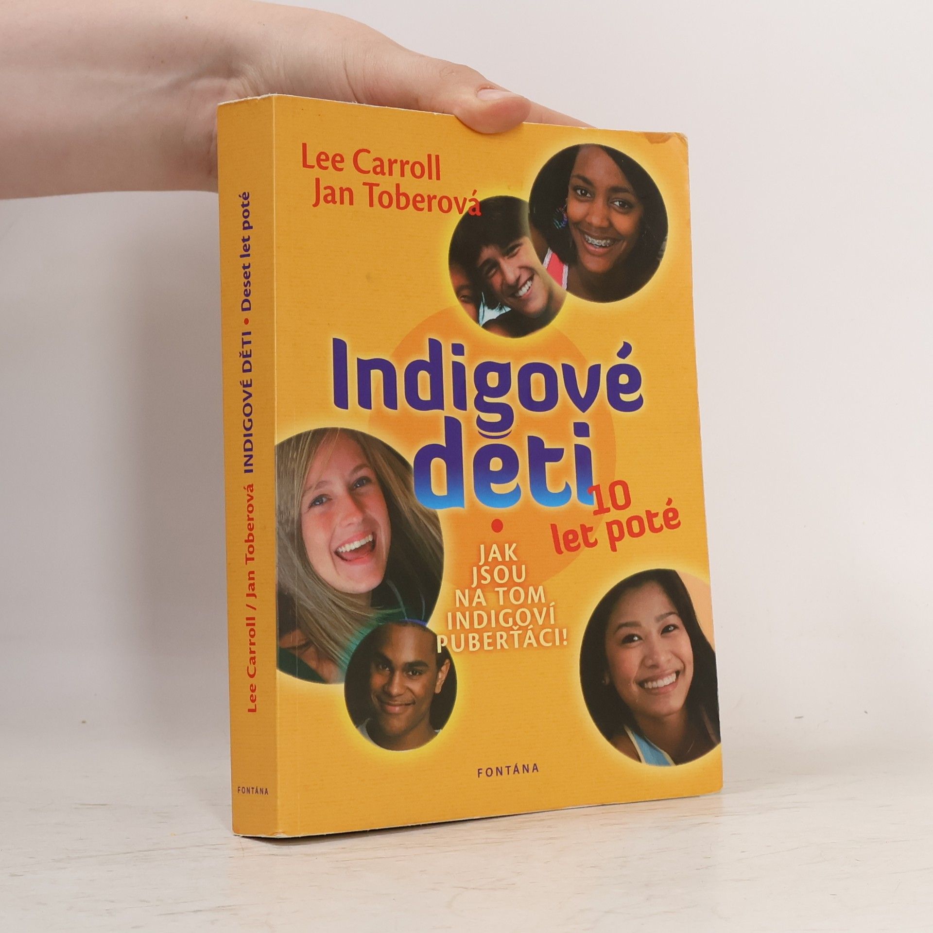 Lee Carroll Indigové děti 10 let poté