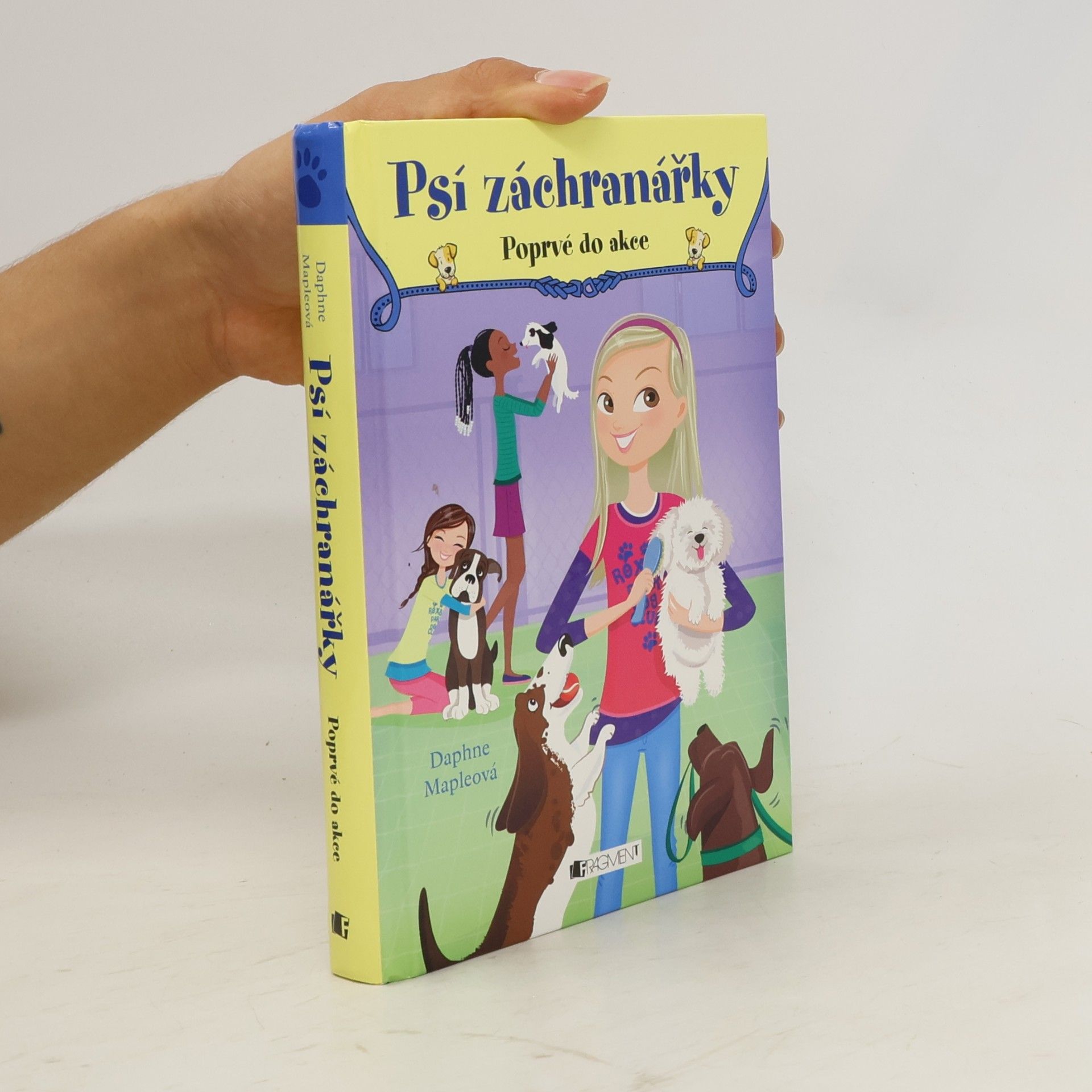 Daphne Maple Psí záchranářky. Poprvé do akce