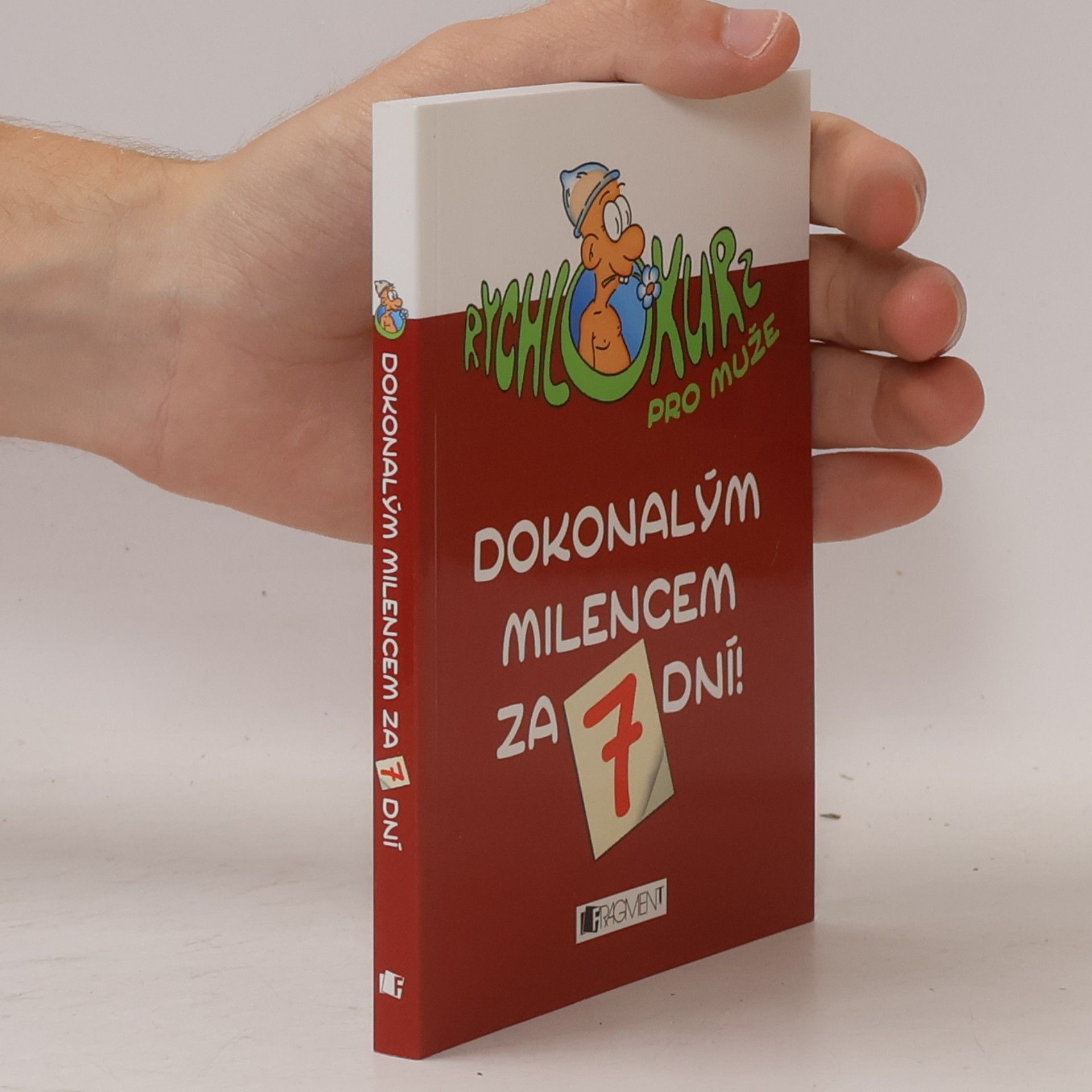 Autorenkollektiv Dokonalým milencem za 7 dní!