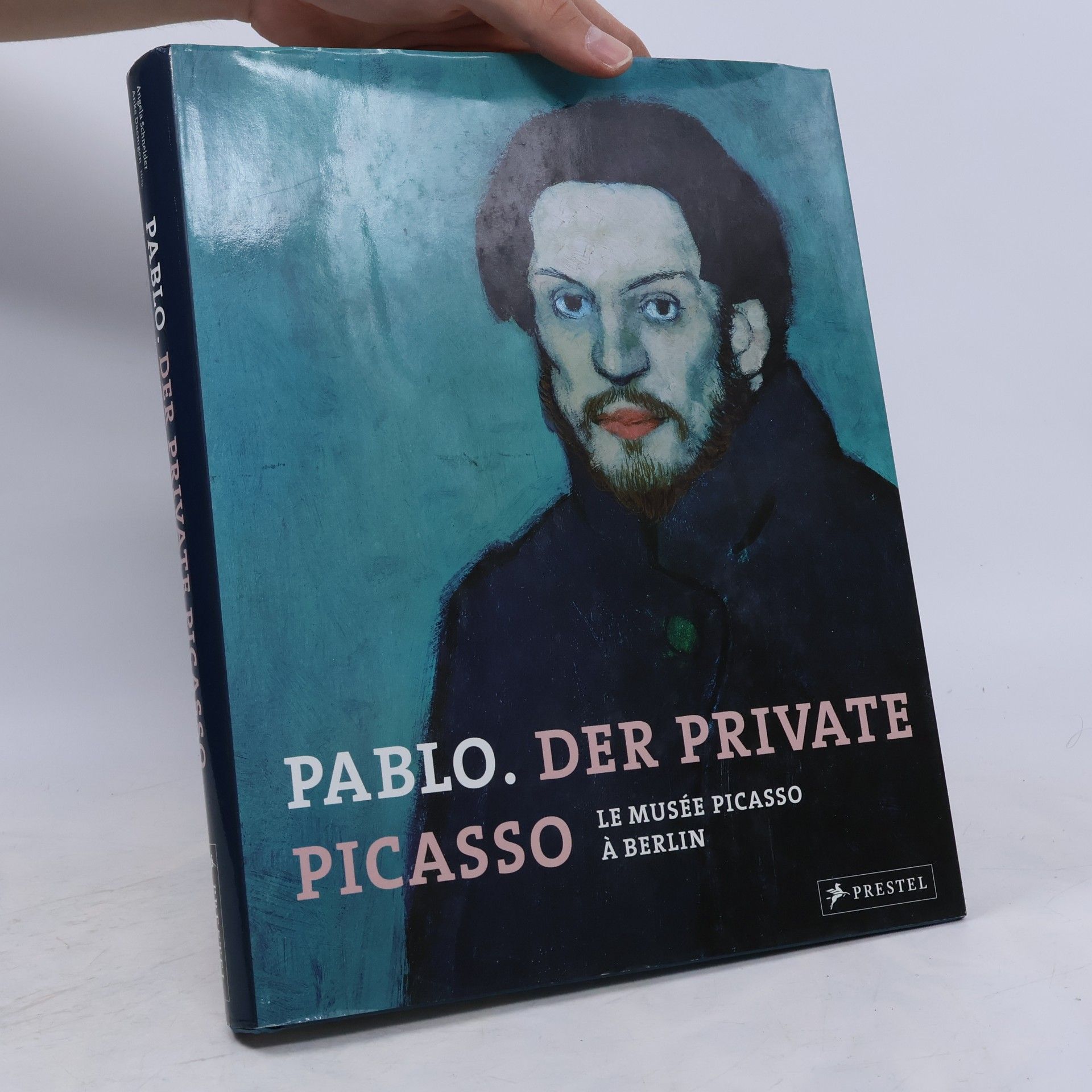 Kolektiv autorů Pablo. Der Private Picasso. Le Musée Picasso à Berlin