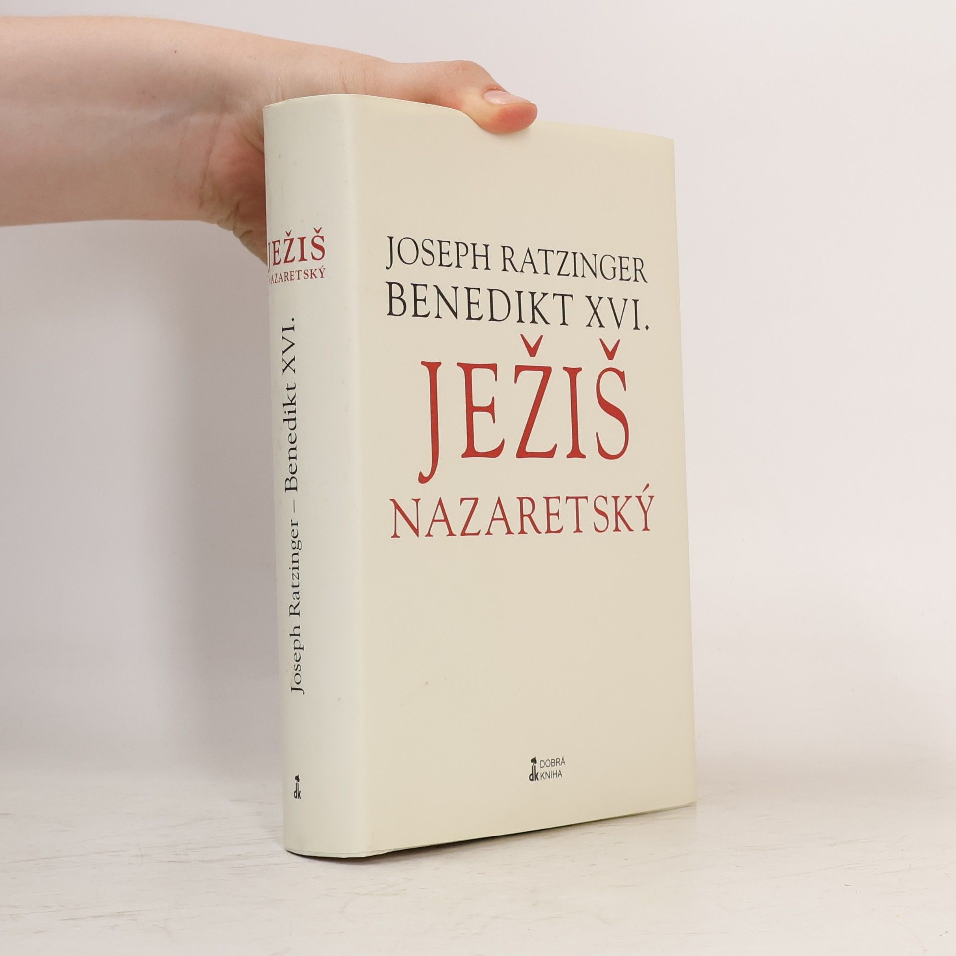 Joseph Ratzinger Ježiš Nazaretský