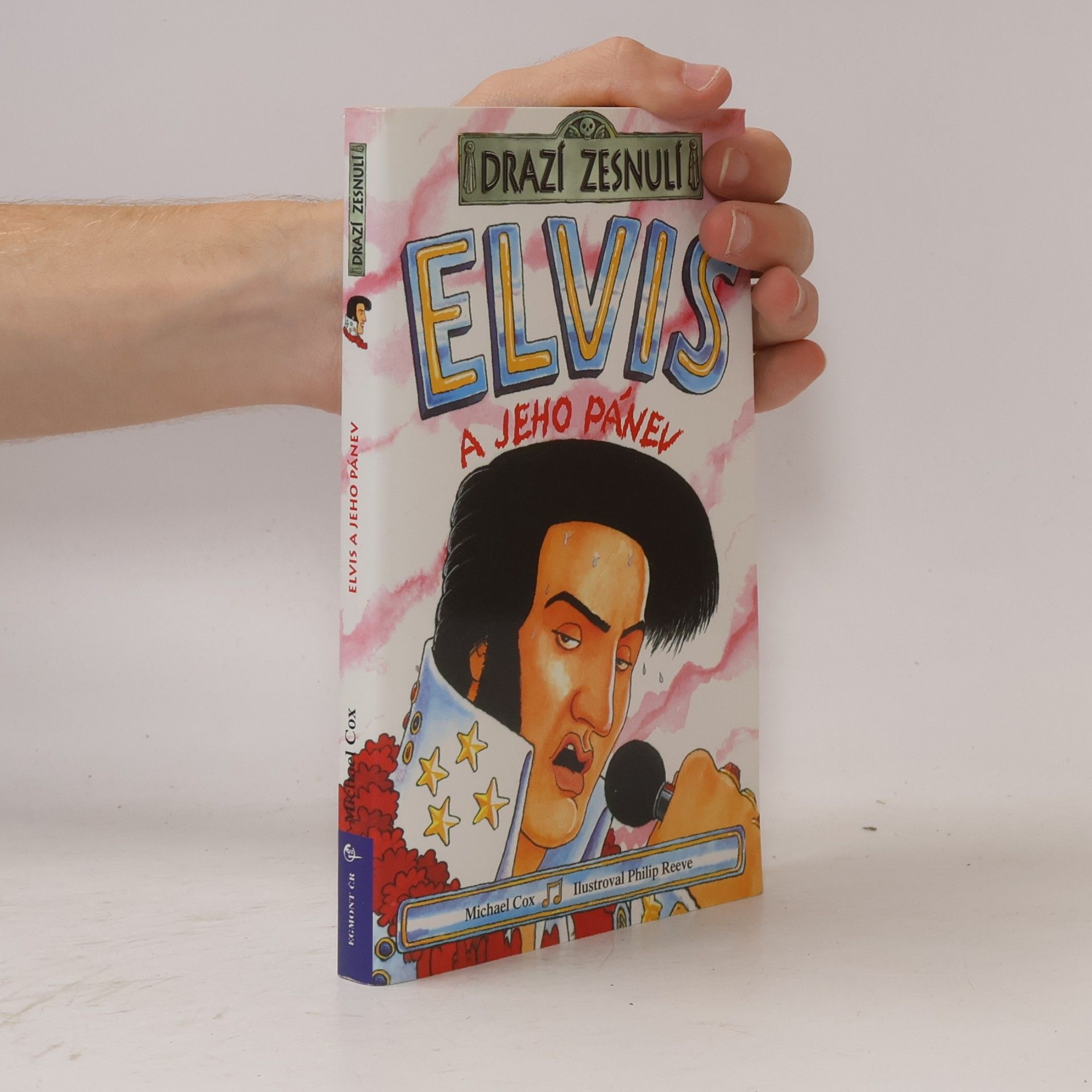Michael Cox Elvis a jeho pánev