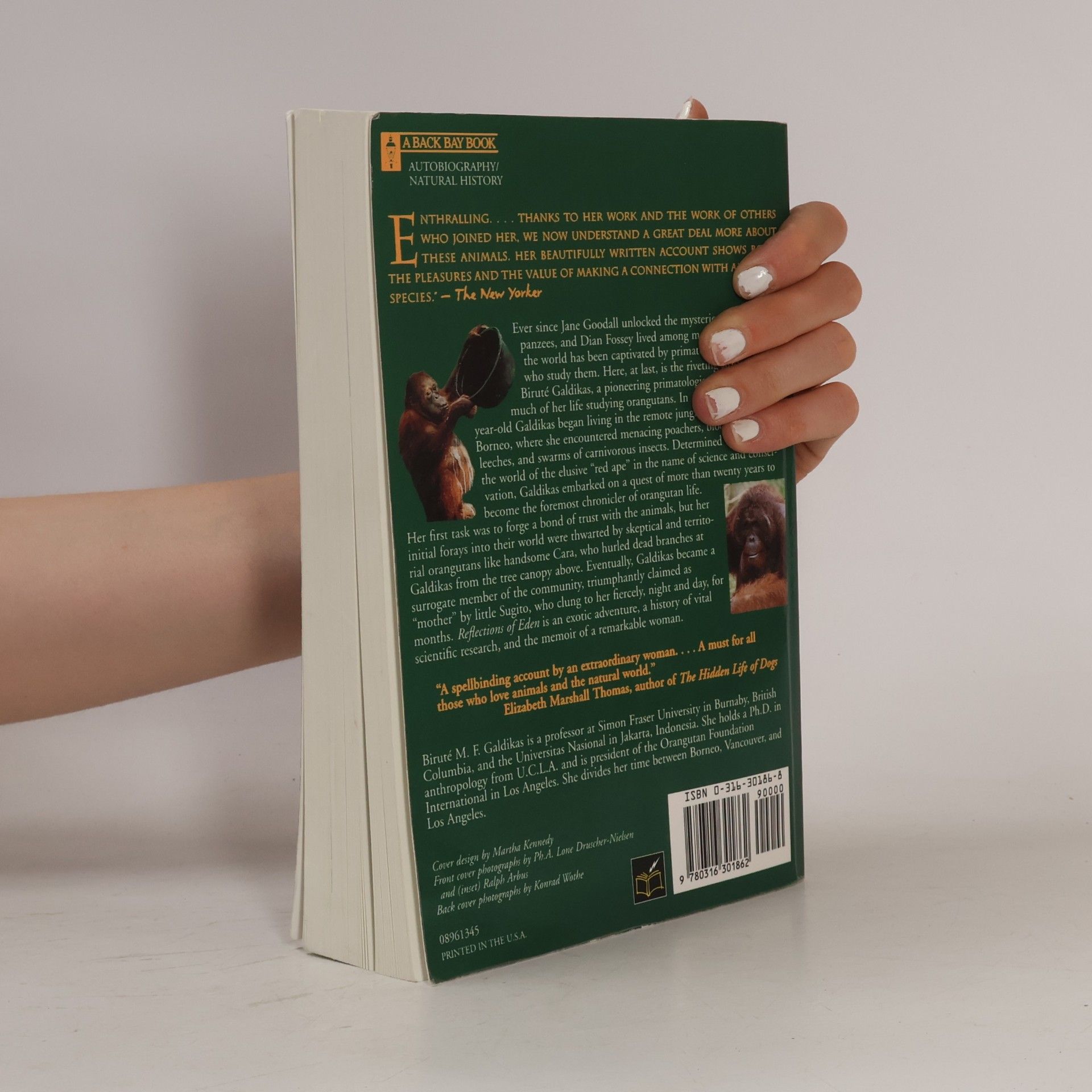Biruté M. F Galdikas Reflections of Eden: My Years with the Orangutans of Borneo