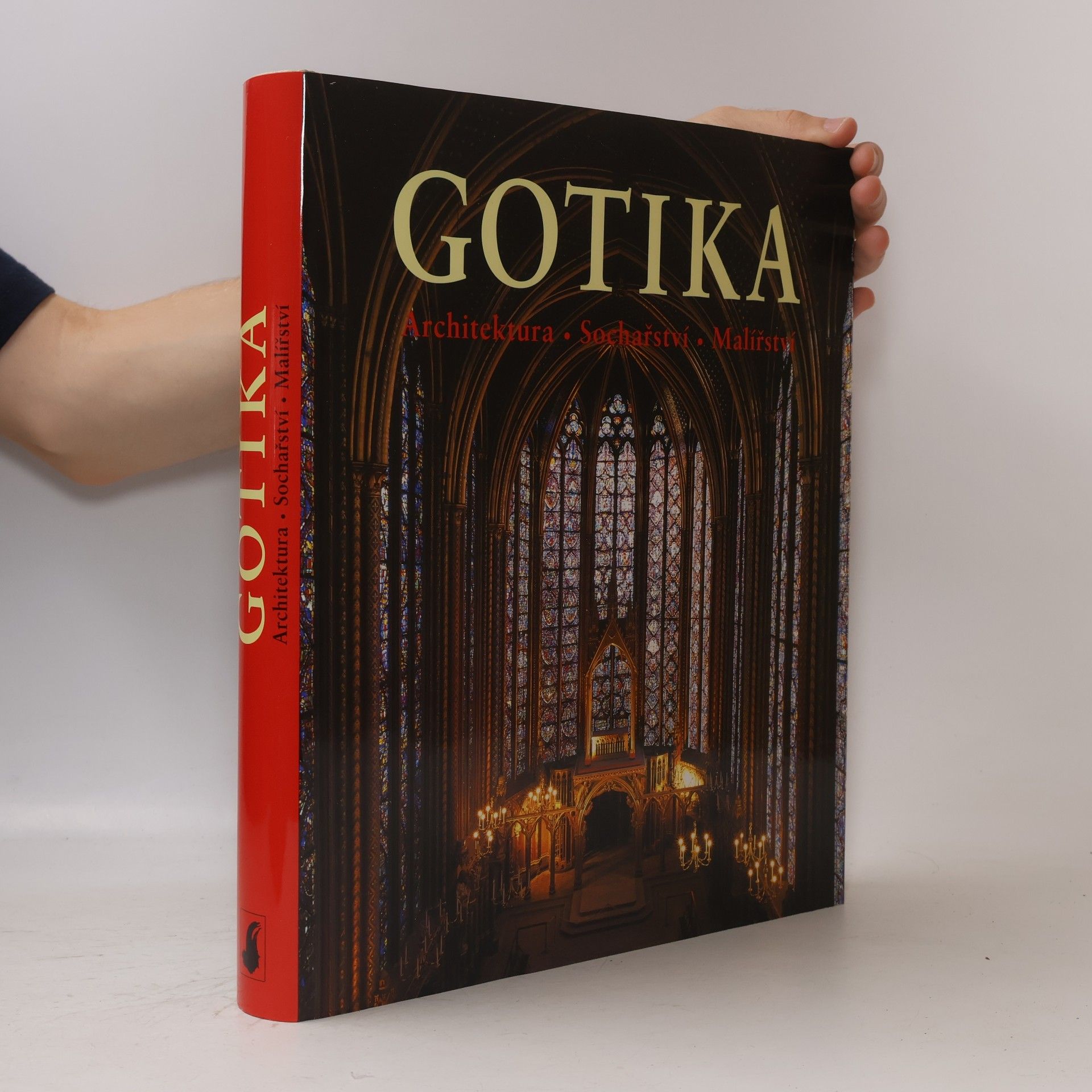 Rolf Toman Gotika. Architektura, sochařství, malířství
