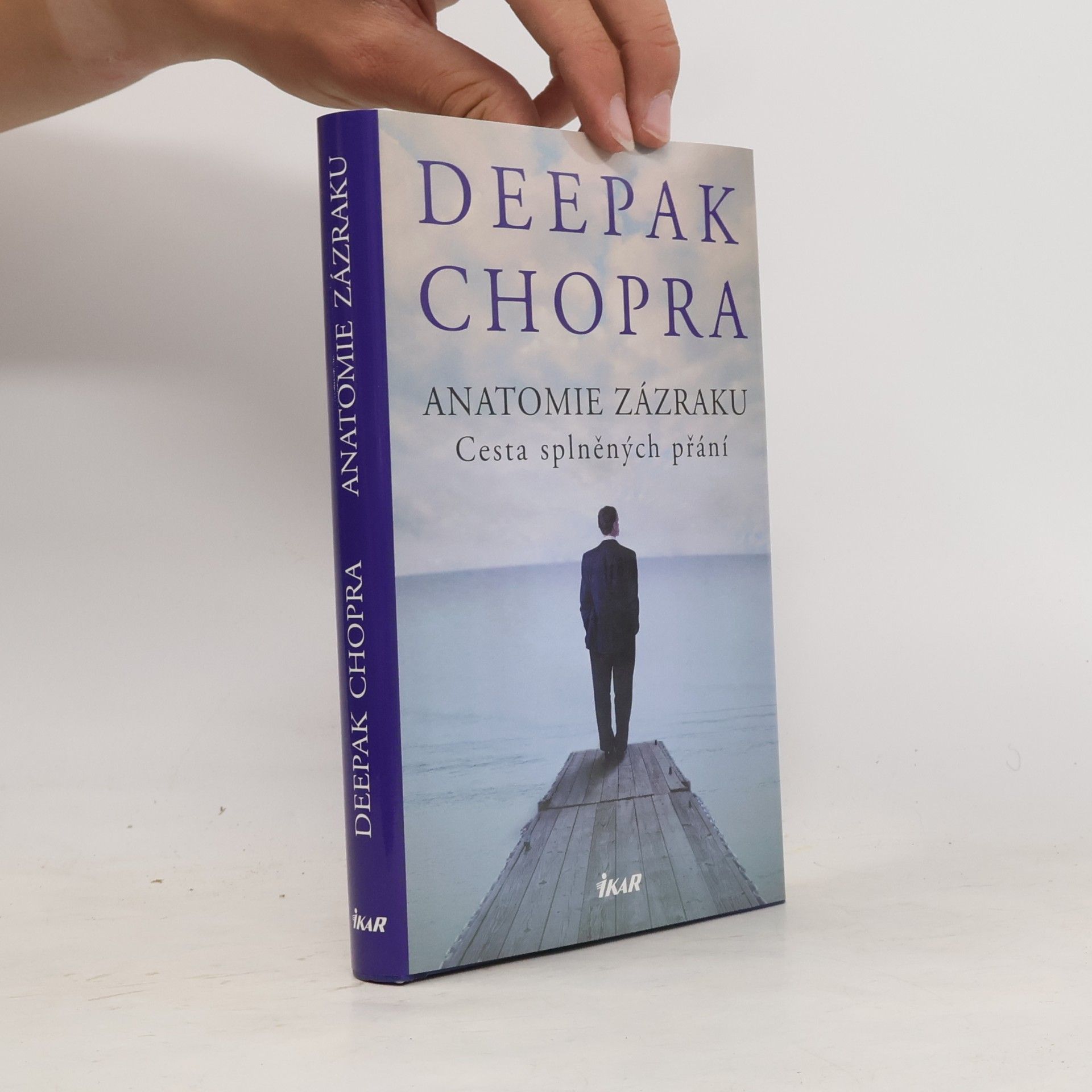 Deepak Chopra Anatomie zázraku