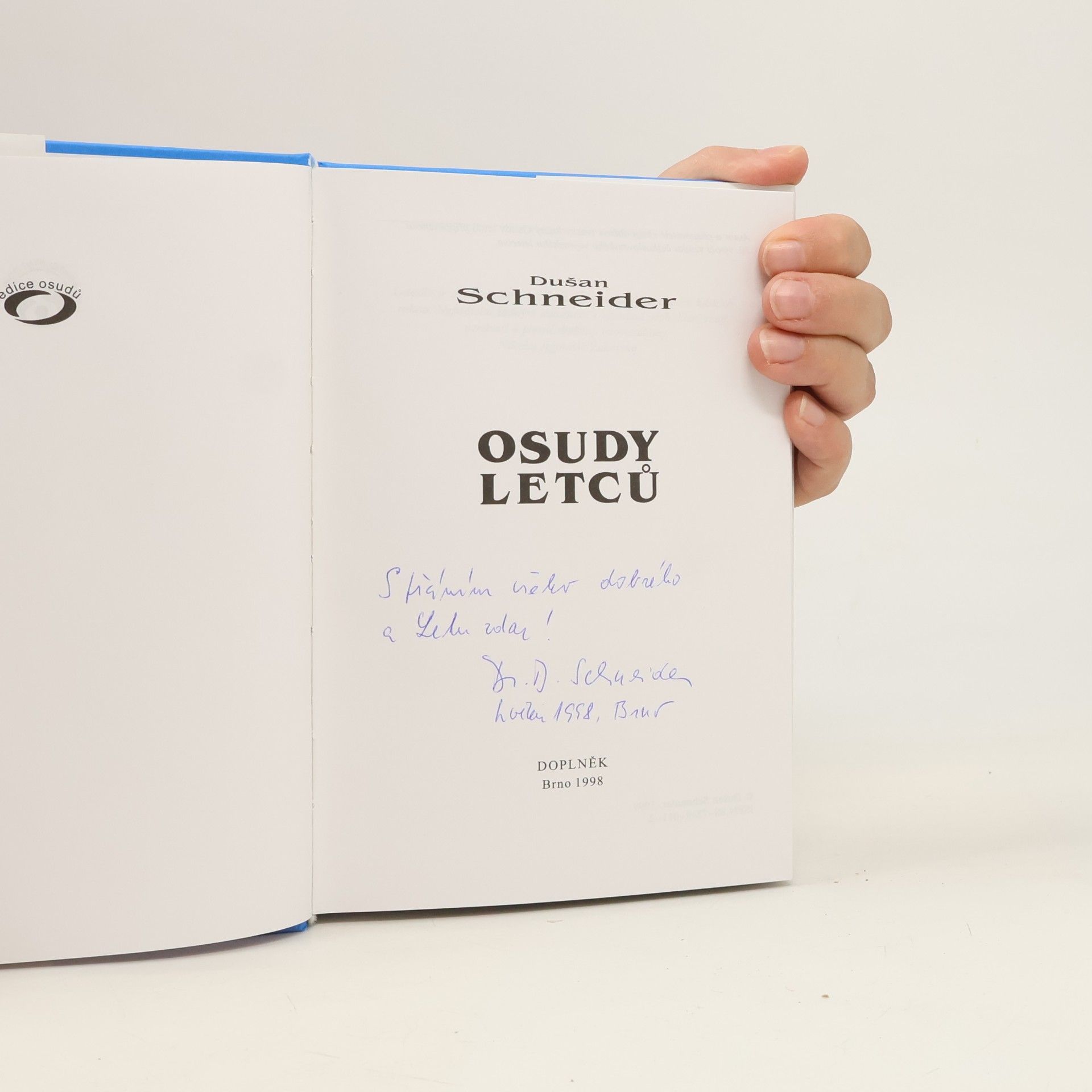 Dušan Schneider Osudy letců. 2. díl.