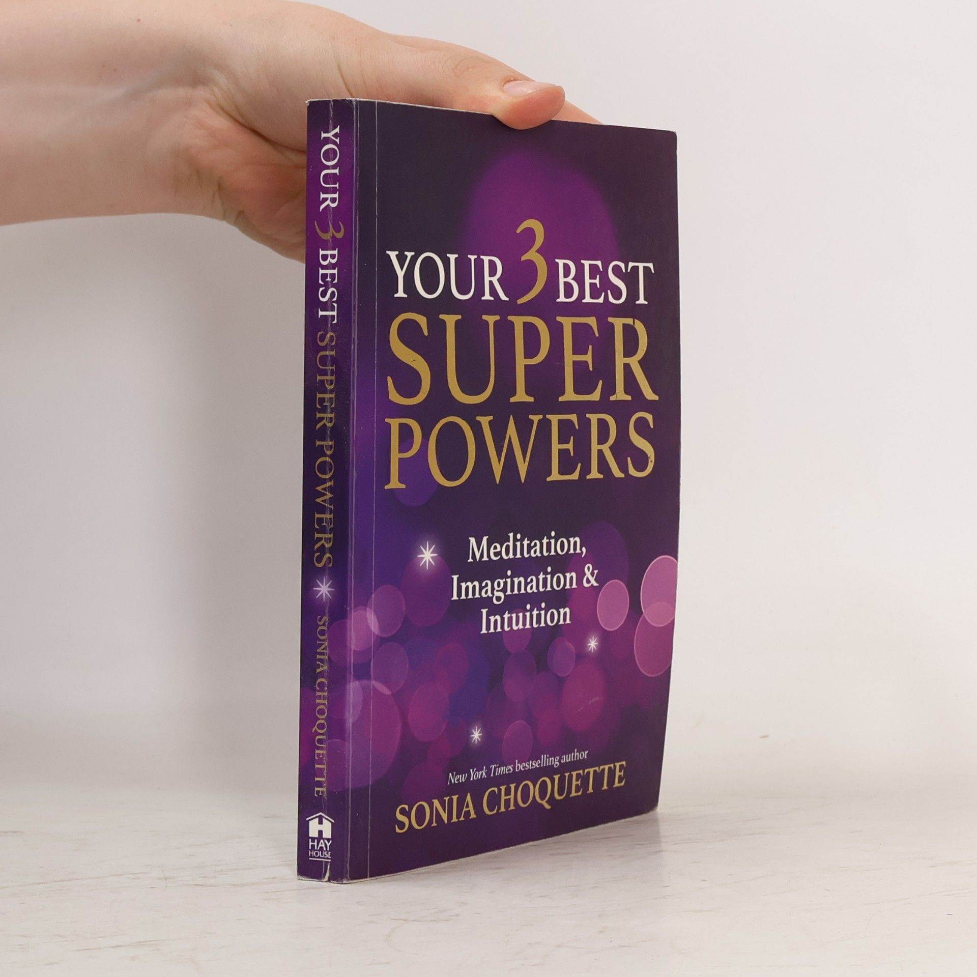 Your 3 Best Superpowers