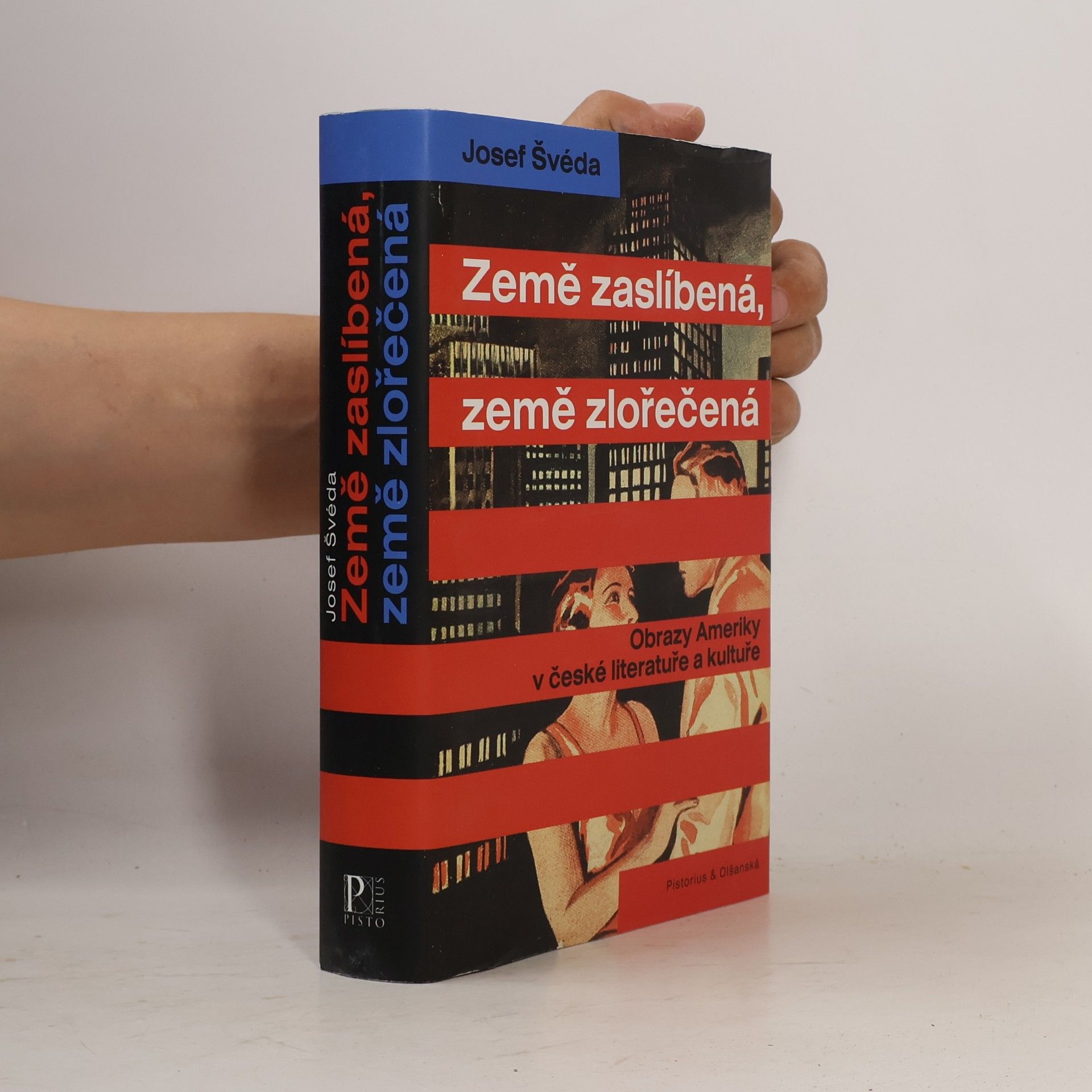 Josef Švéda Země zaslíbená, země zlořečená