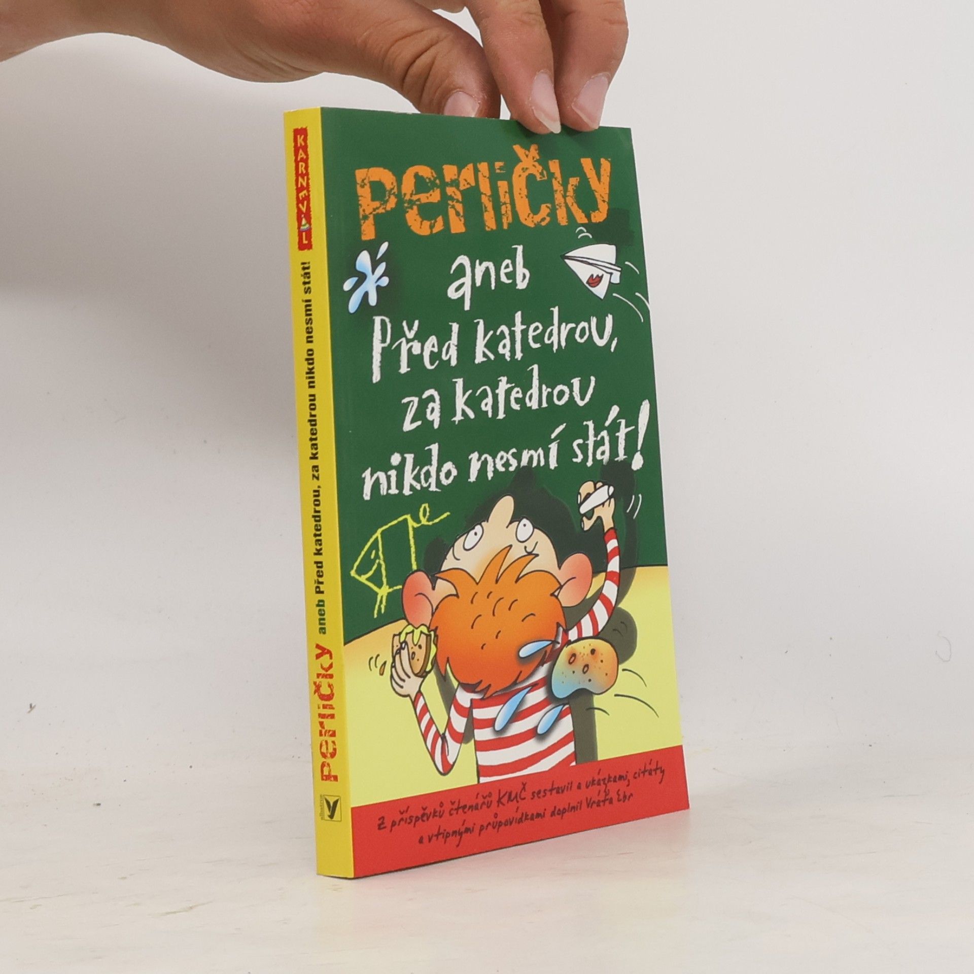 Perličky aneb Před katedrou, za katedrou nikdo nesmí stát