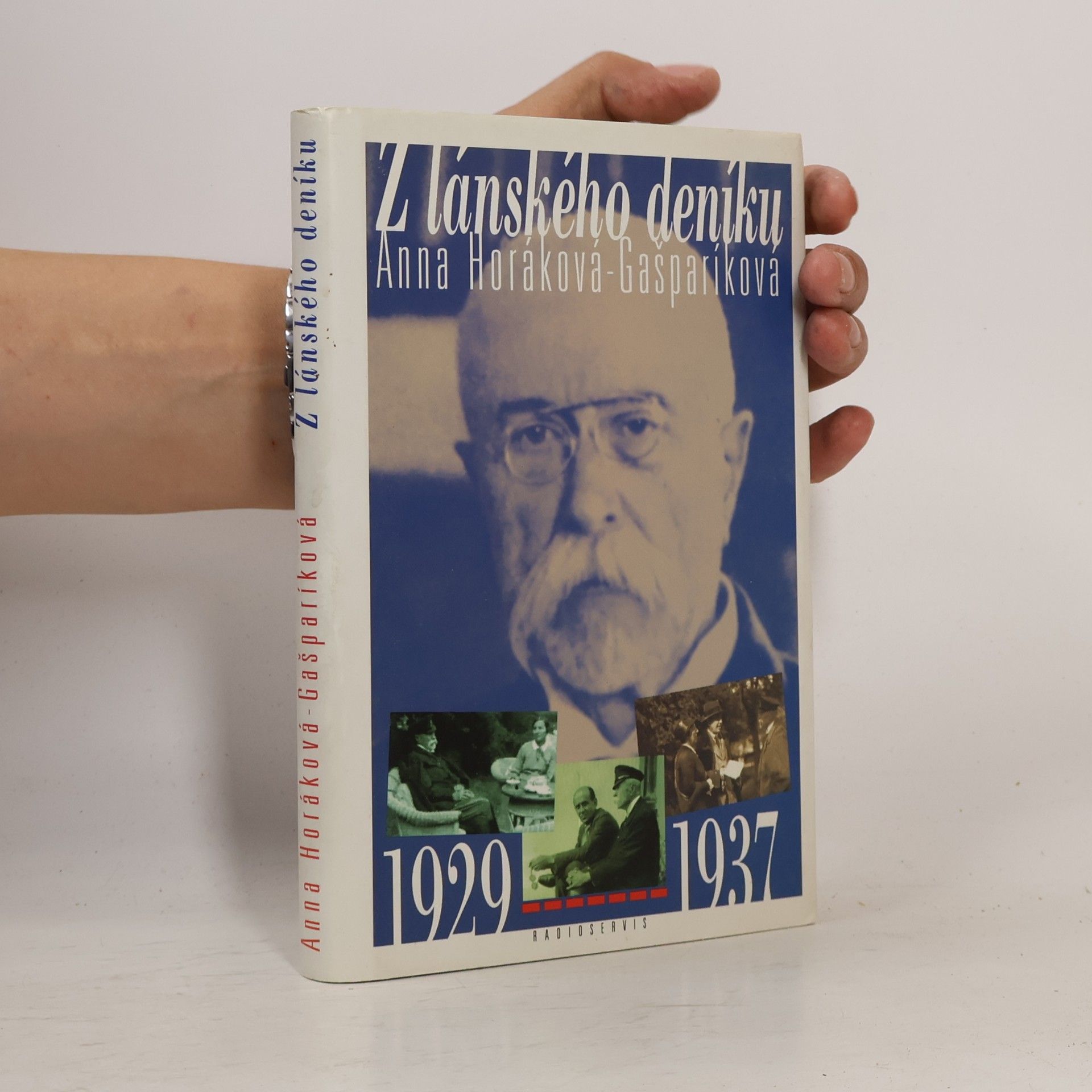 Anna Gašparíková Horáková Z lánského deníku : 1929-1937