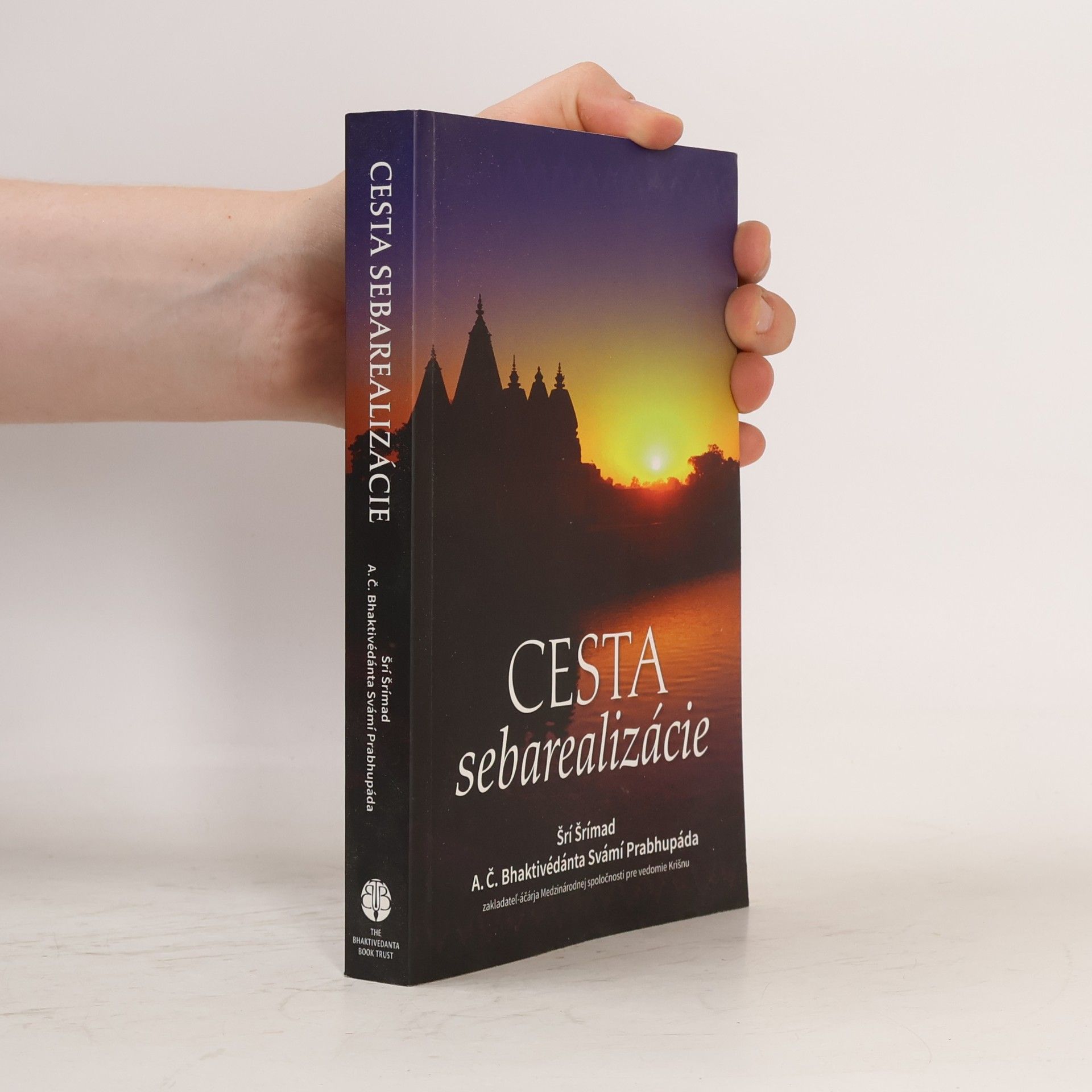 A. C. Bhaktivedanta Swami Prabhupada Cesta sebarealizácie
