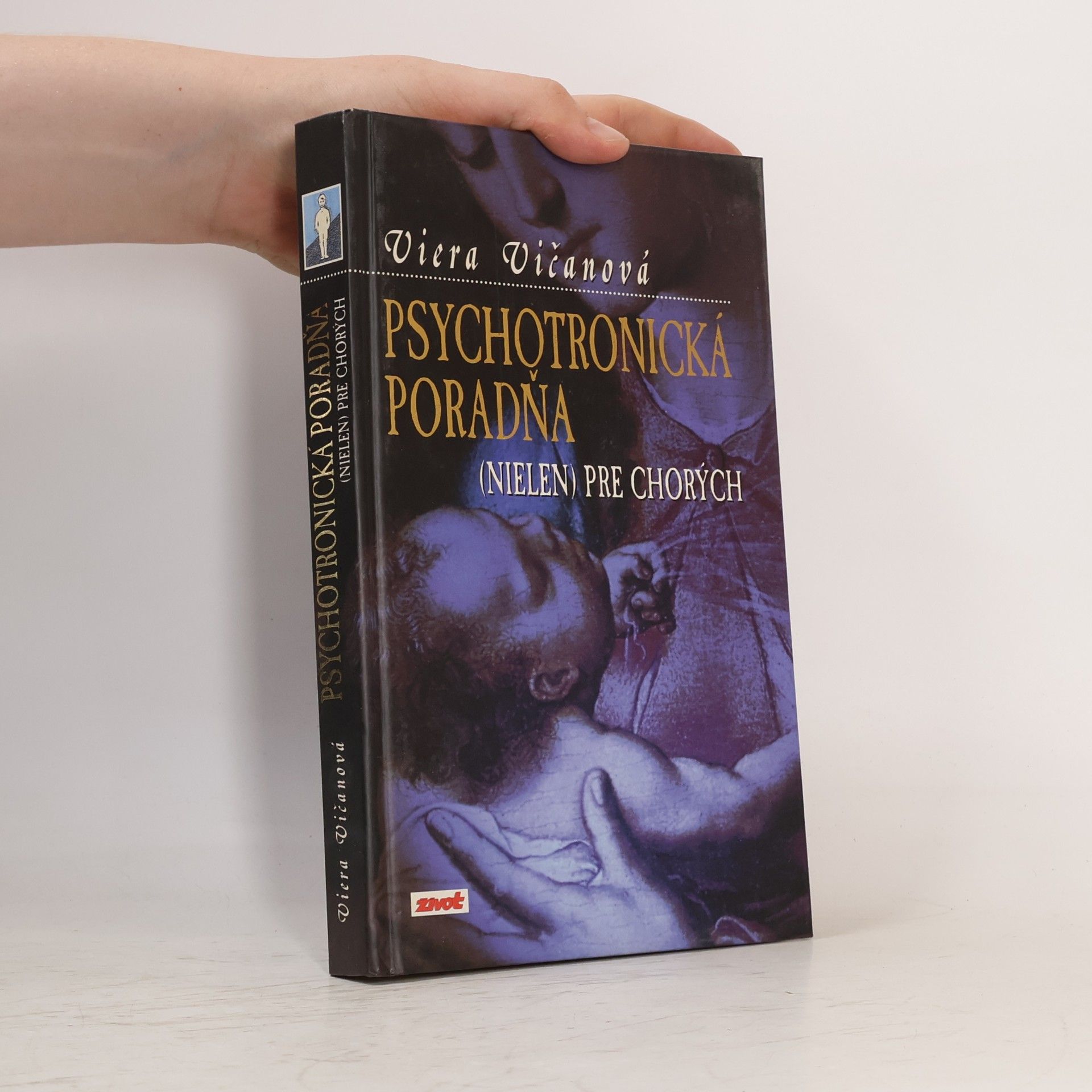 Viera Vičanová Psychotronická poradňa (nielen) pre chorých