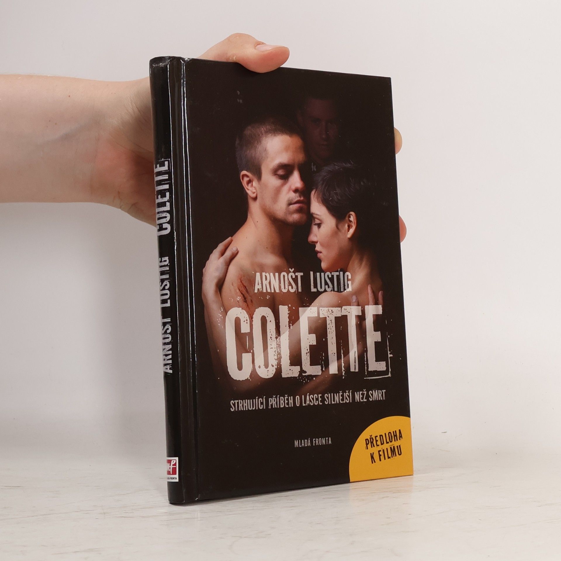 Arnošt Lustig Colette. Strhující příběh o lásce silnější než smrt.