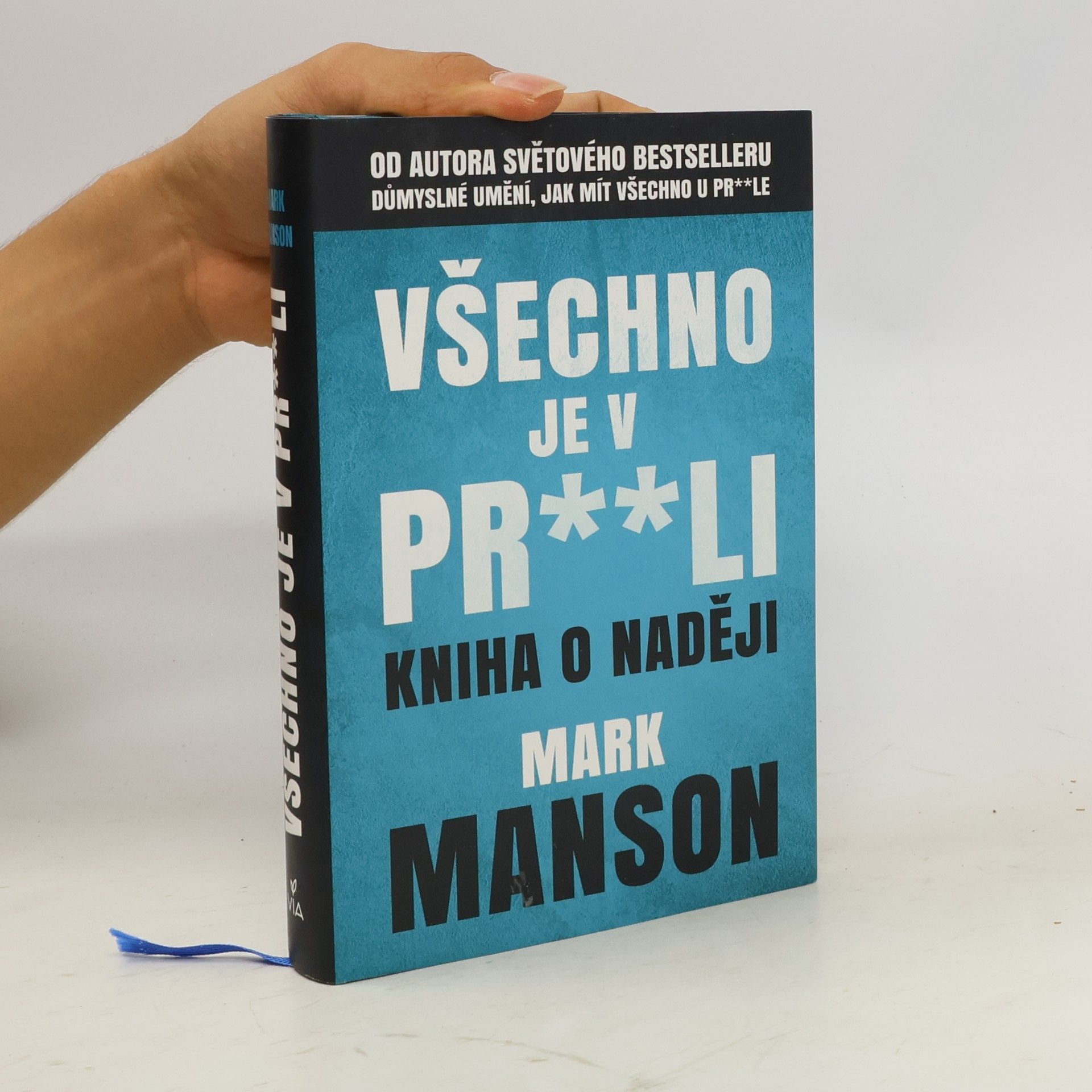 Mark Manson Všechno je v pr**li