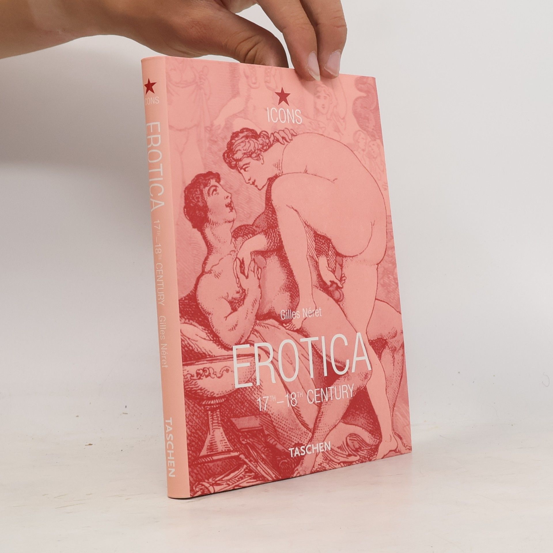 Gilles Néret Erotica 17th-18th century from Rembrandt to Fragonard