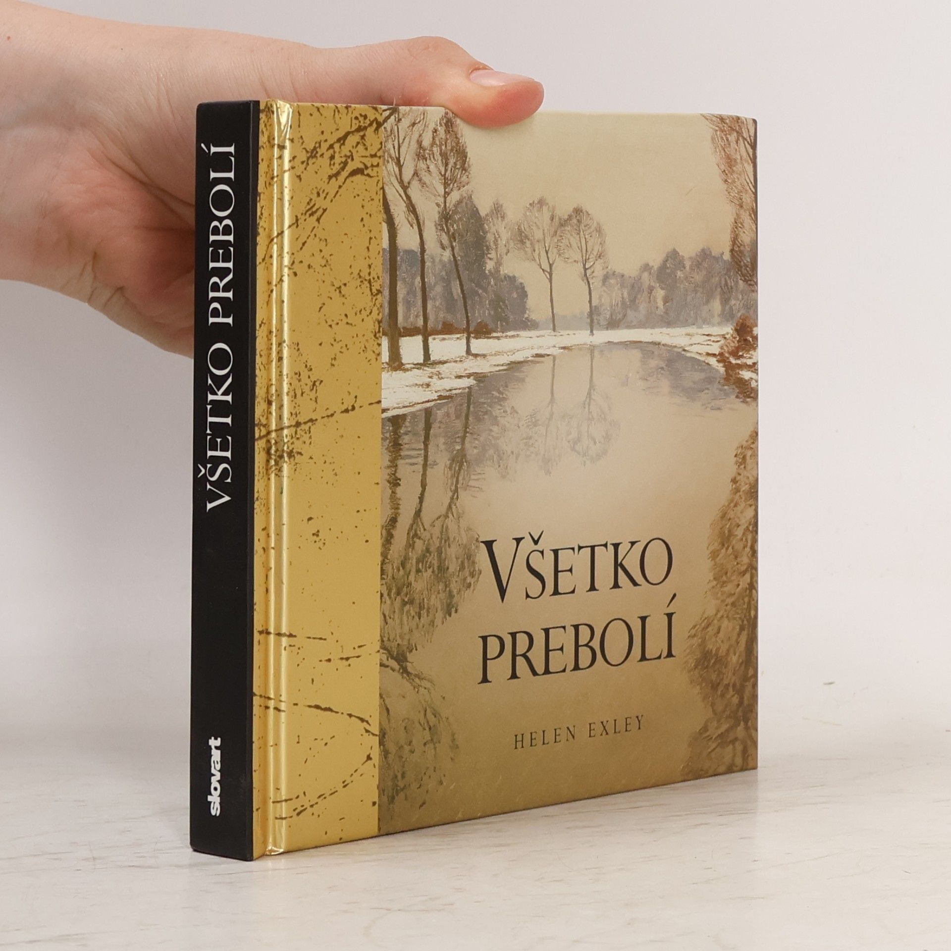Helen Exley Všetko prebolí