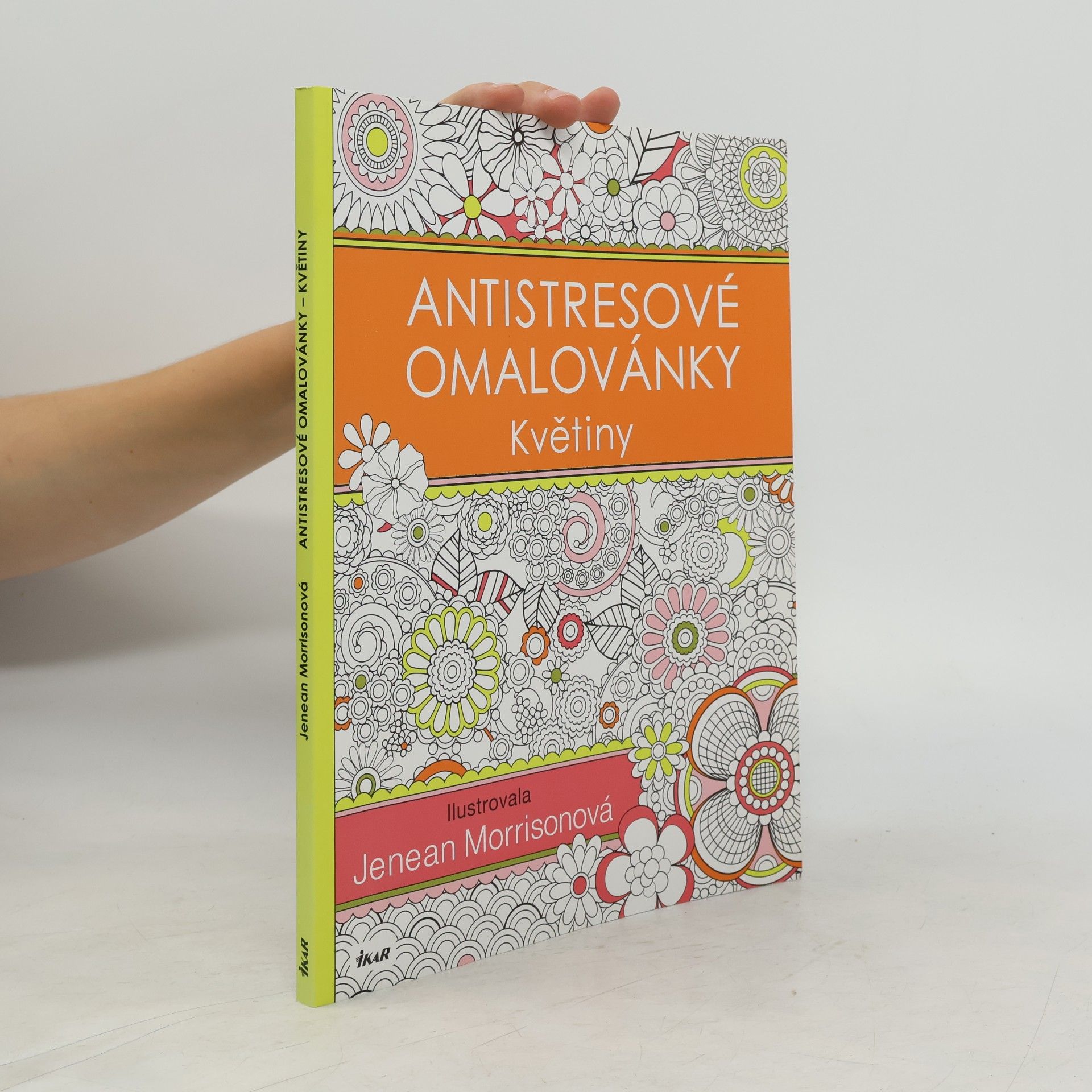Jenean Morrison Antistresové omalovánky: Květiny