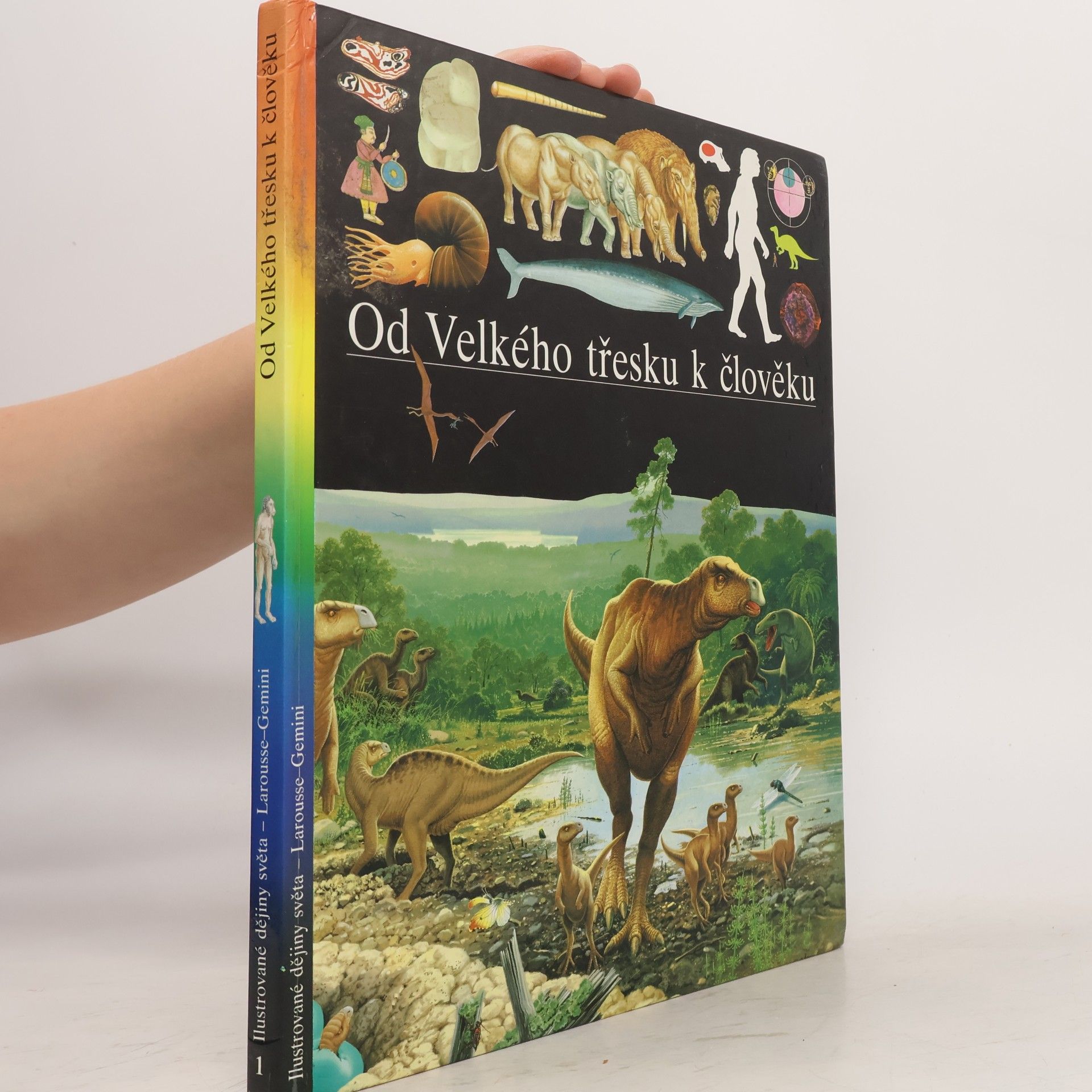 Various authors Od Velkého třesku k člověku
