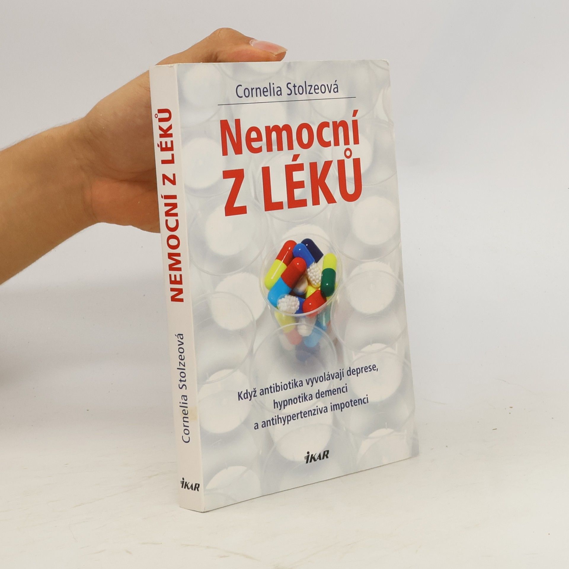 Cornelia Stolze Nemocní z léků