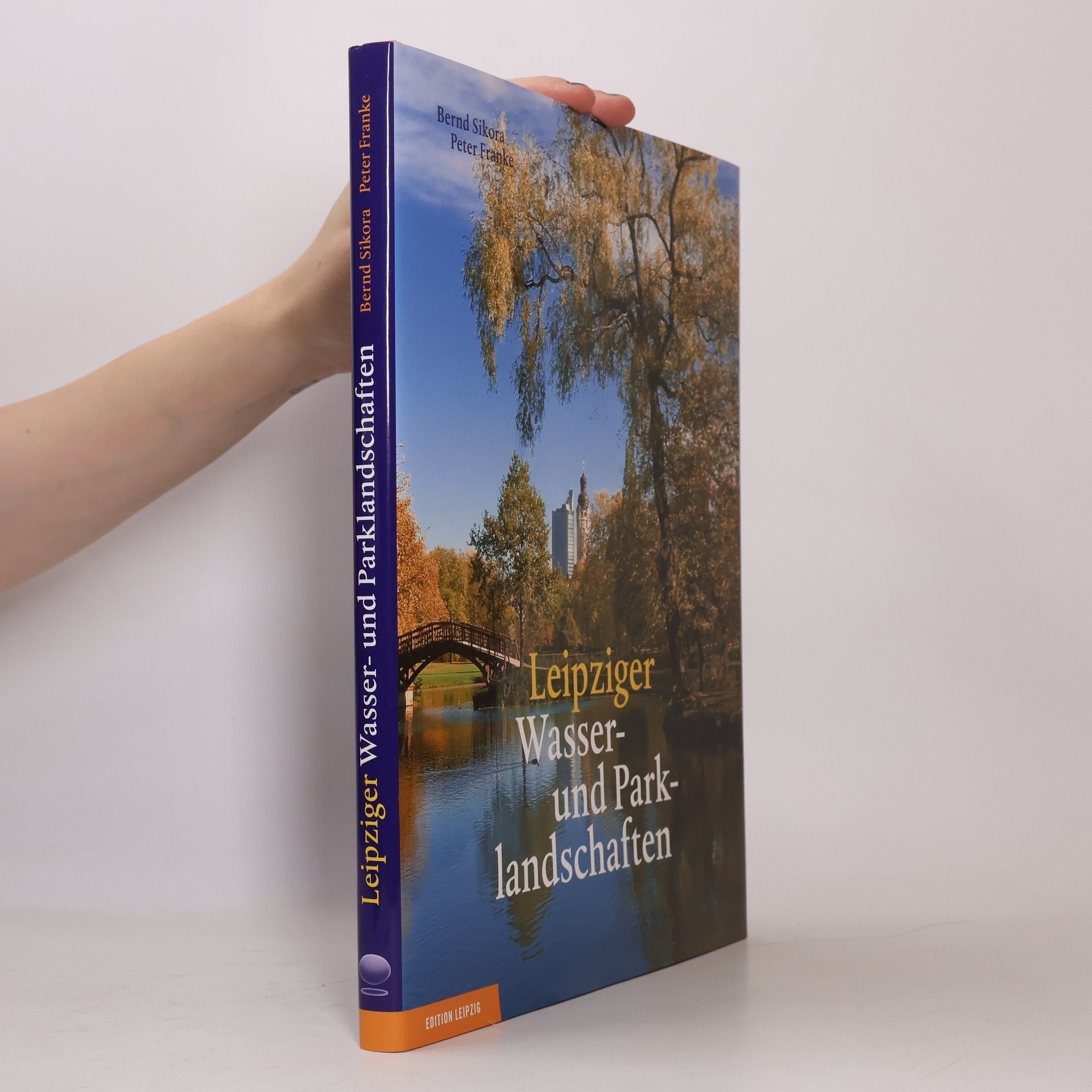 Bernd Sikora Leipziger Wasser- und Parklandschaften