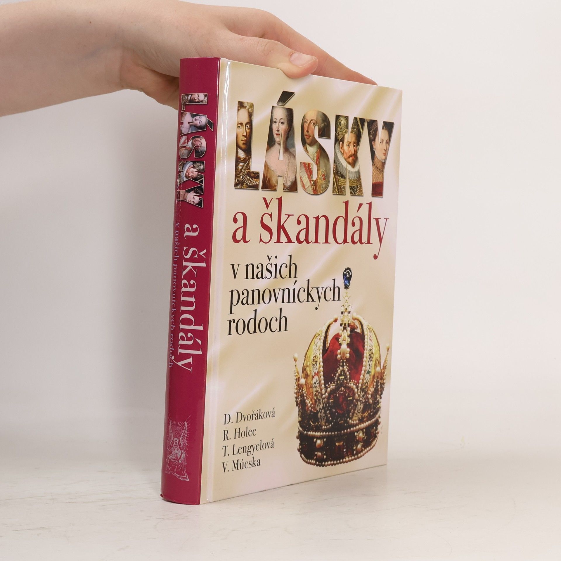 Tünde Lengyelová Lásky a škandály v našich panovníckych rodoch