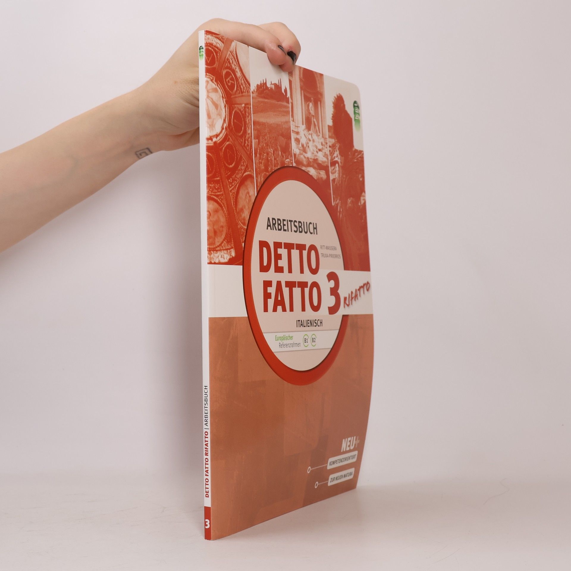 Eleonore Truxa-Pirierros Detto fatto rifatto 3. Arbeitsbuch