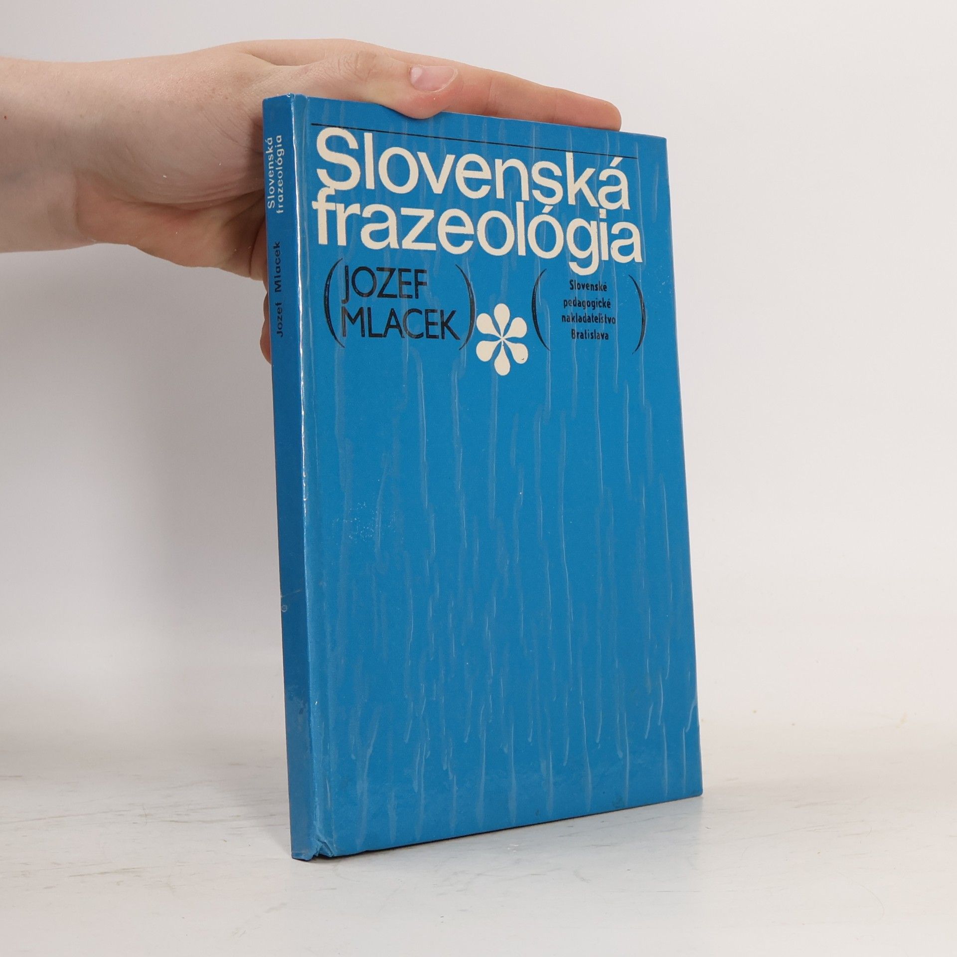 Jozef Mlacek Slovenská frazeológia