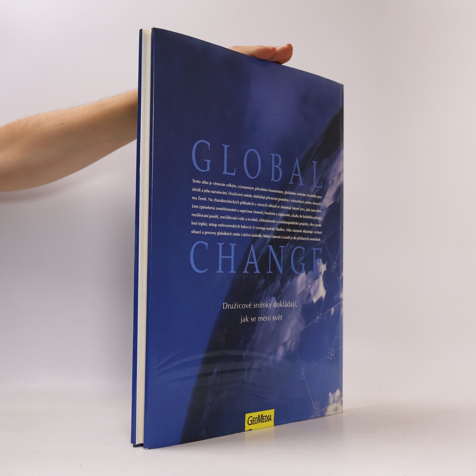 Lothar Beckel Global change: Družicové snímky dokládají, jak se mění svět