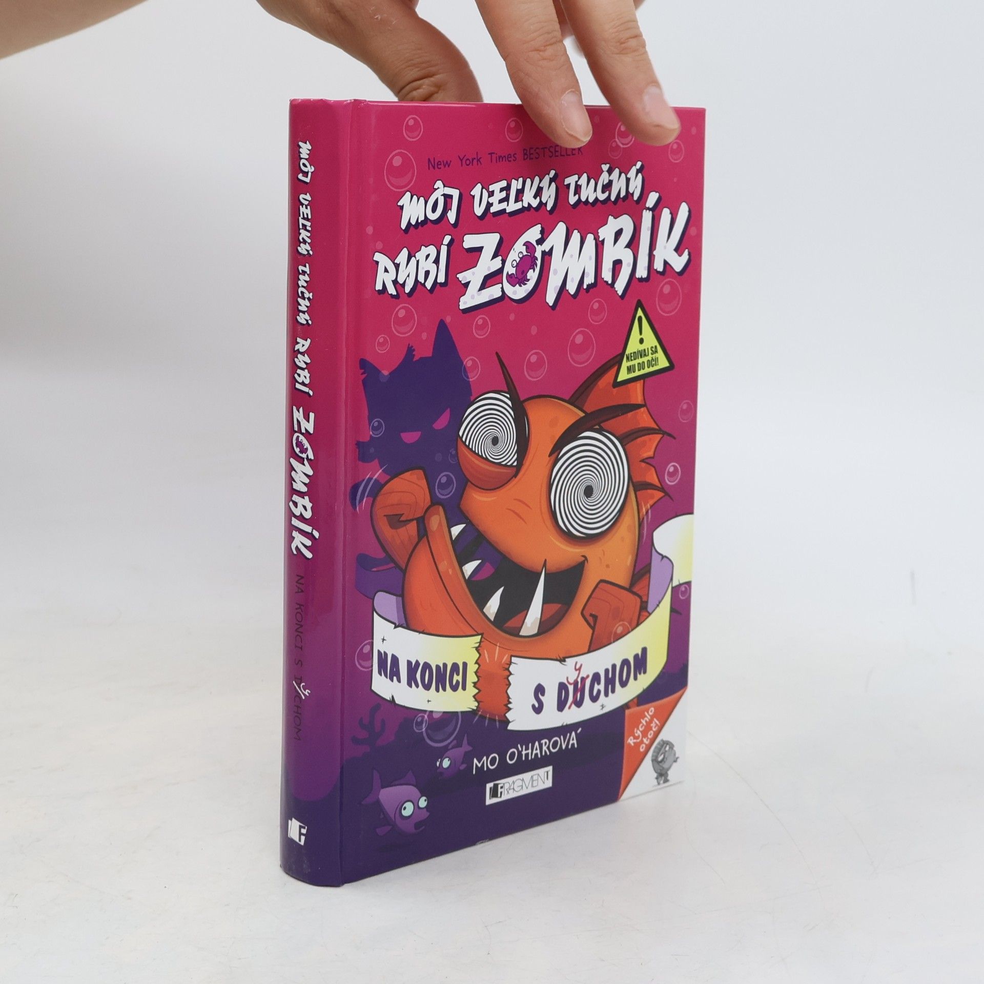 Mo O'Hara Môj veľký tučný rybí zombík: Na konci s dychom