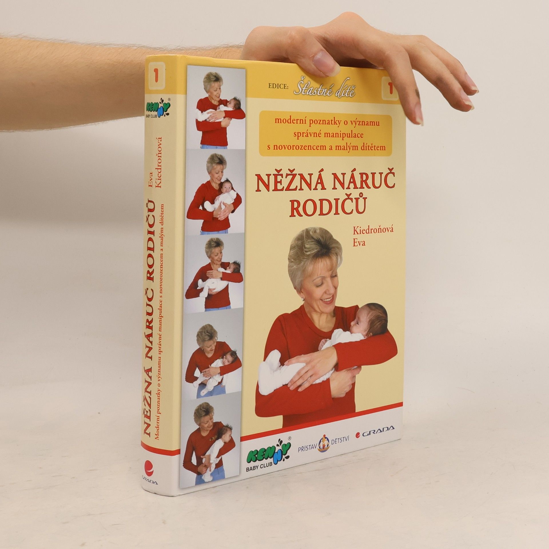 Eva Kiedroňová Něžná náruč rodičů