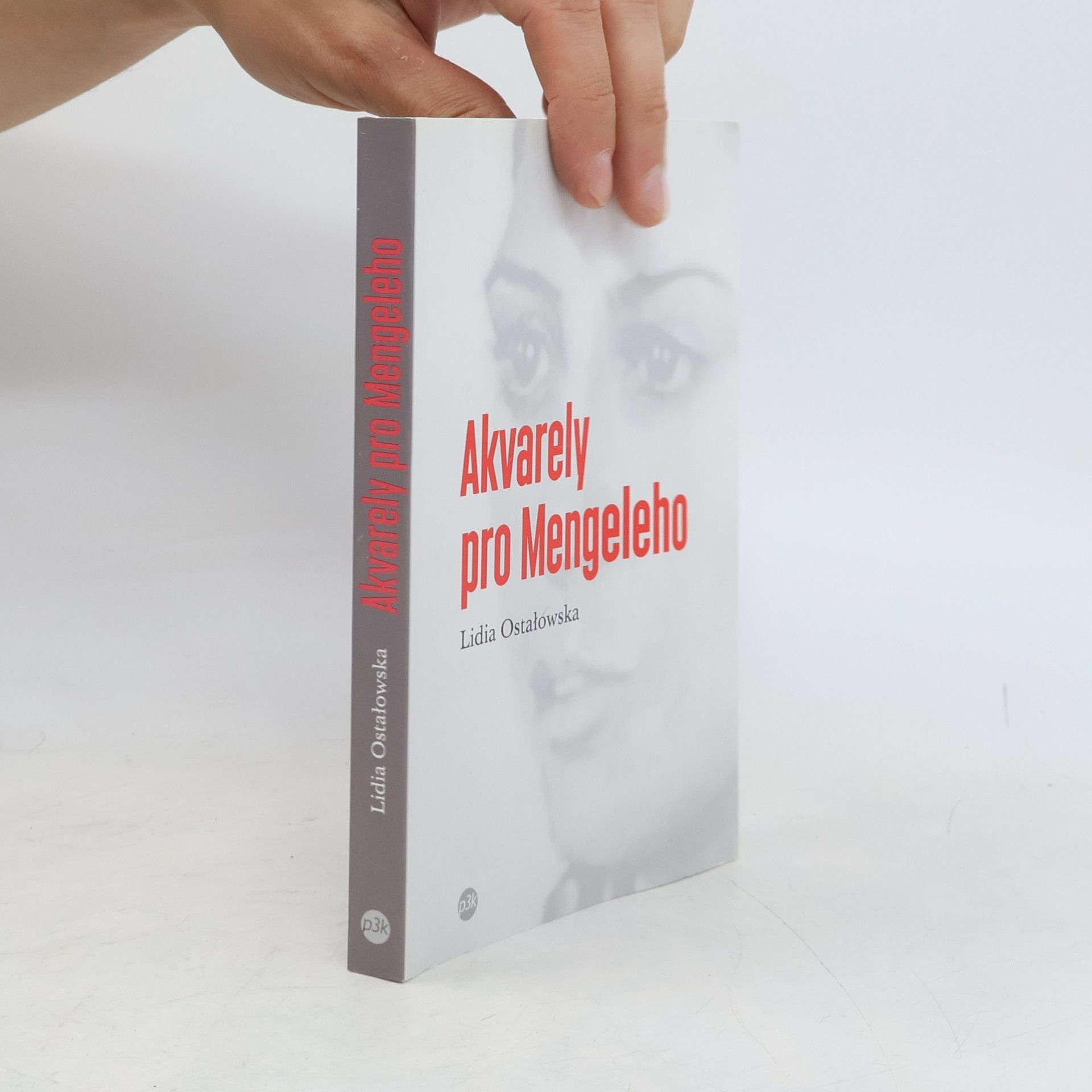 Lidia Ostałowská Akvarely pro Mengeleho