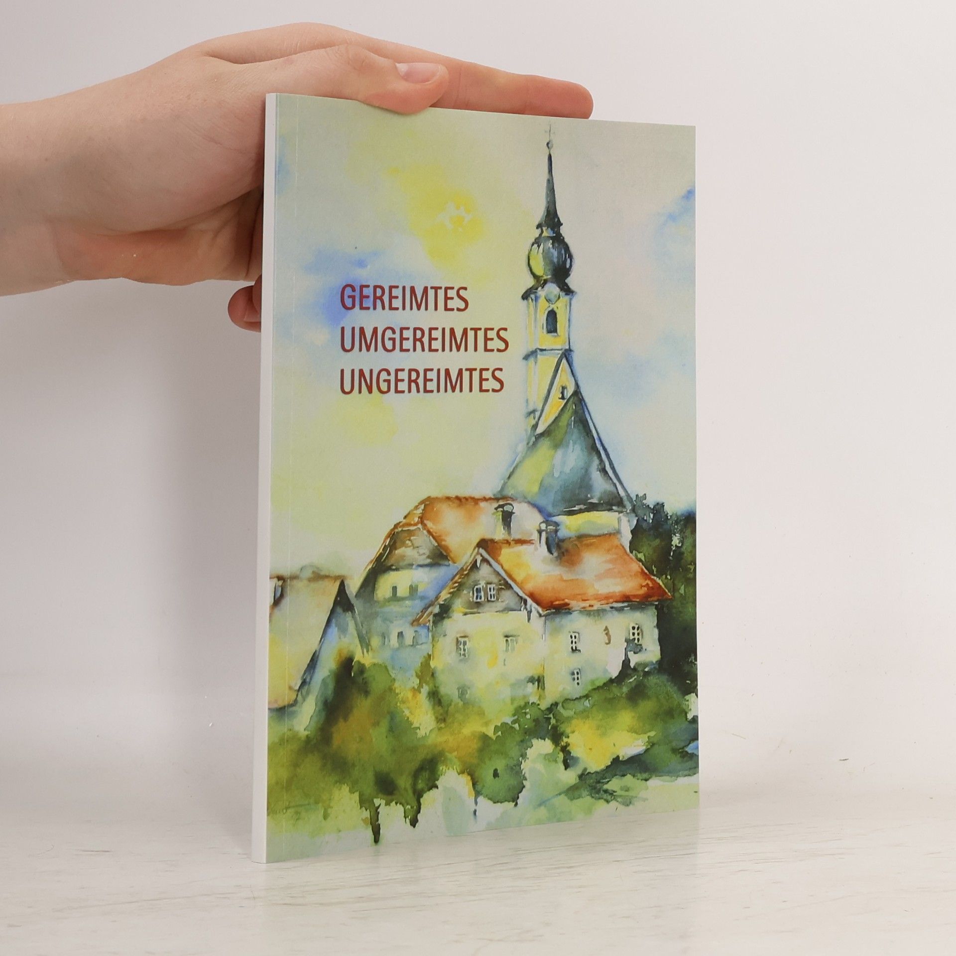 kolektiv Gereimtes Umgereimtes Ungereimtes