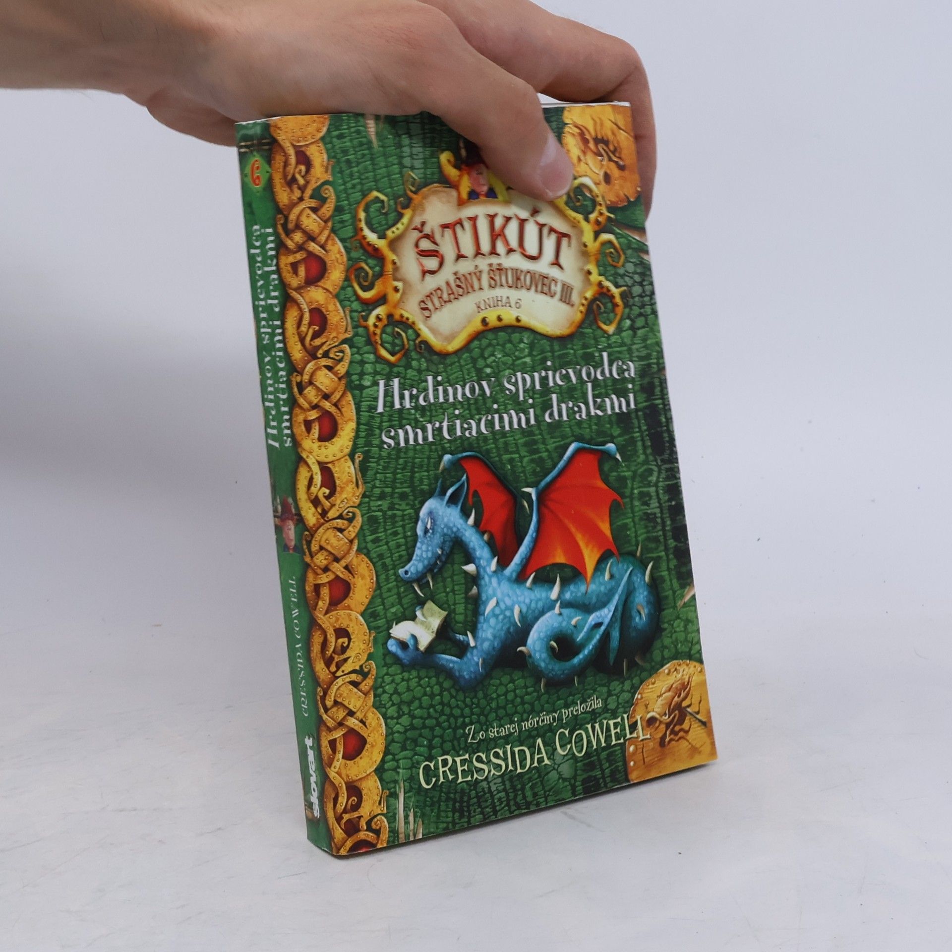 Cressida Cowell Hrdinov sprievodca smrtiacimi drakmi