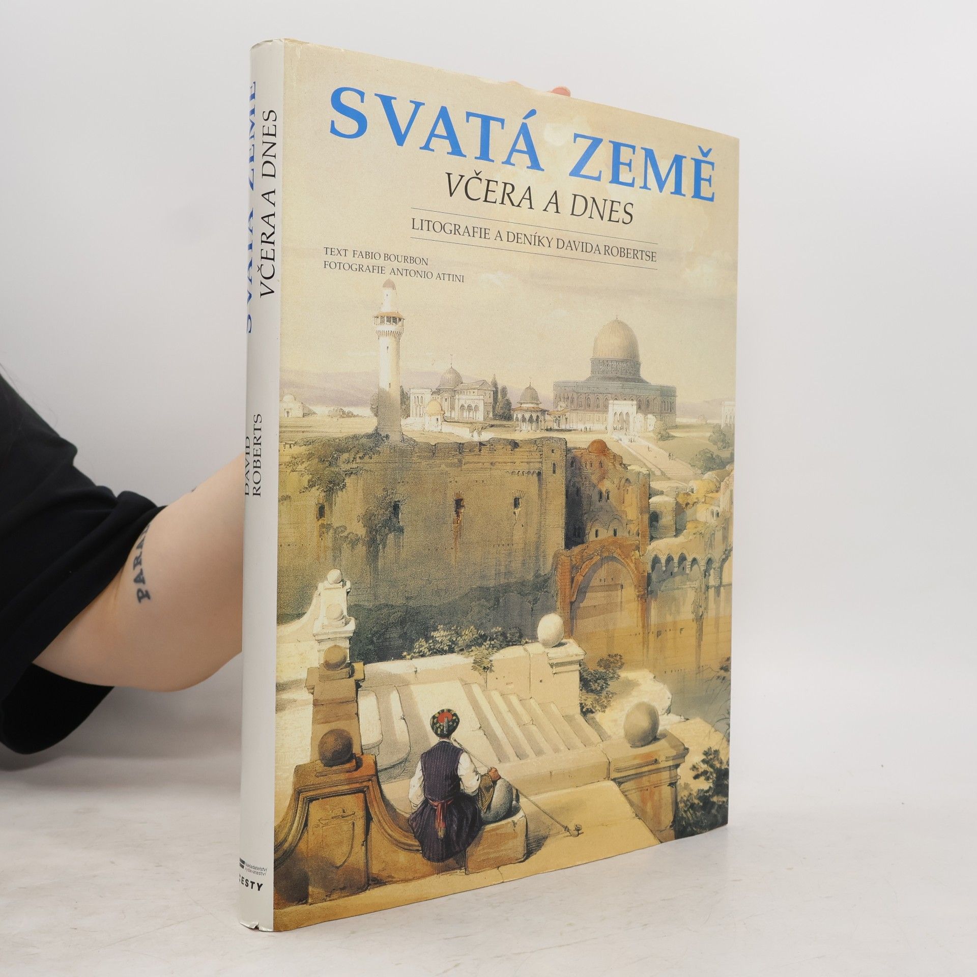 Antonio Attini Svatá země včera a dnes