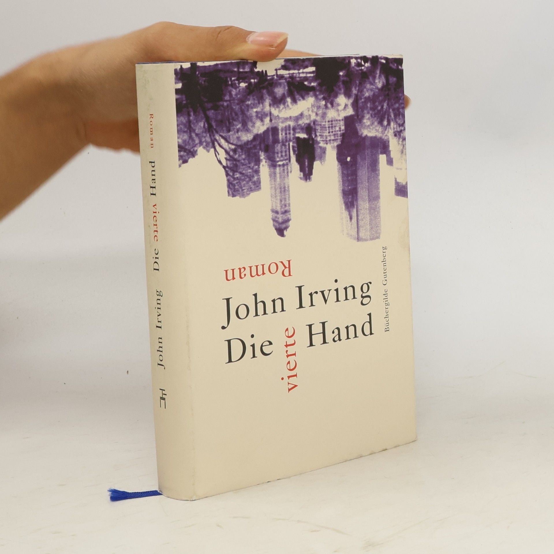 John Irving Die vierte Hand