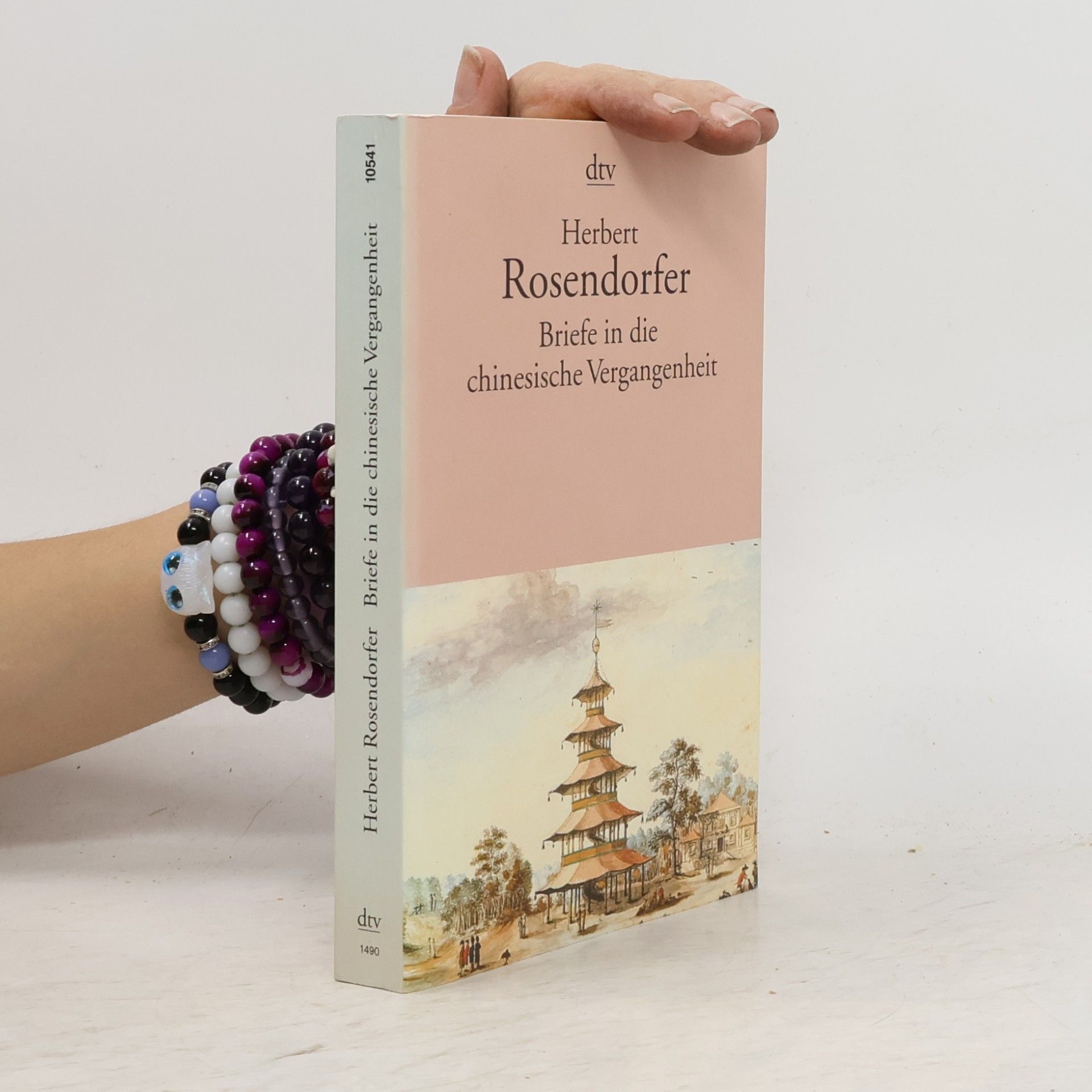 Herbert Rosendorfer Briefe in die chinesische Vergangenheit