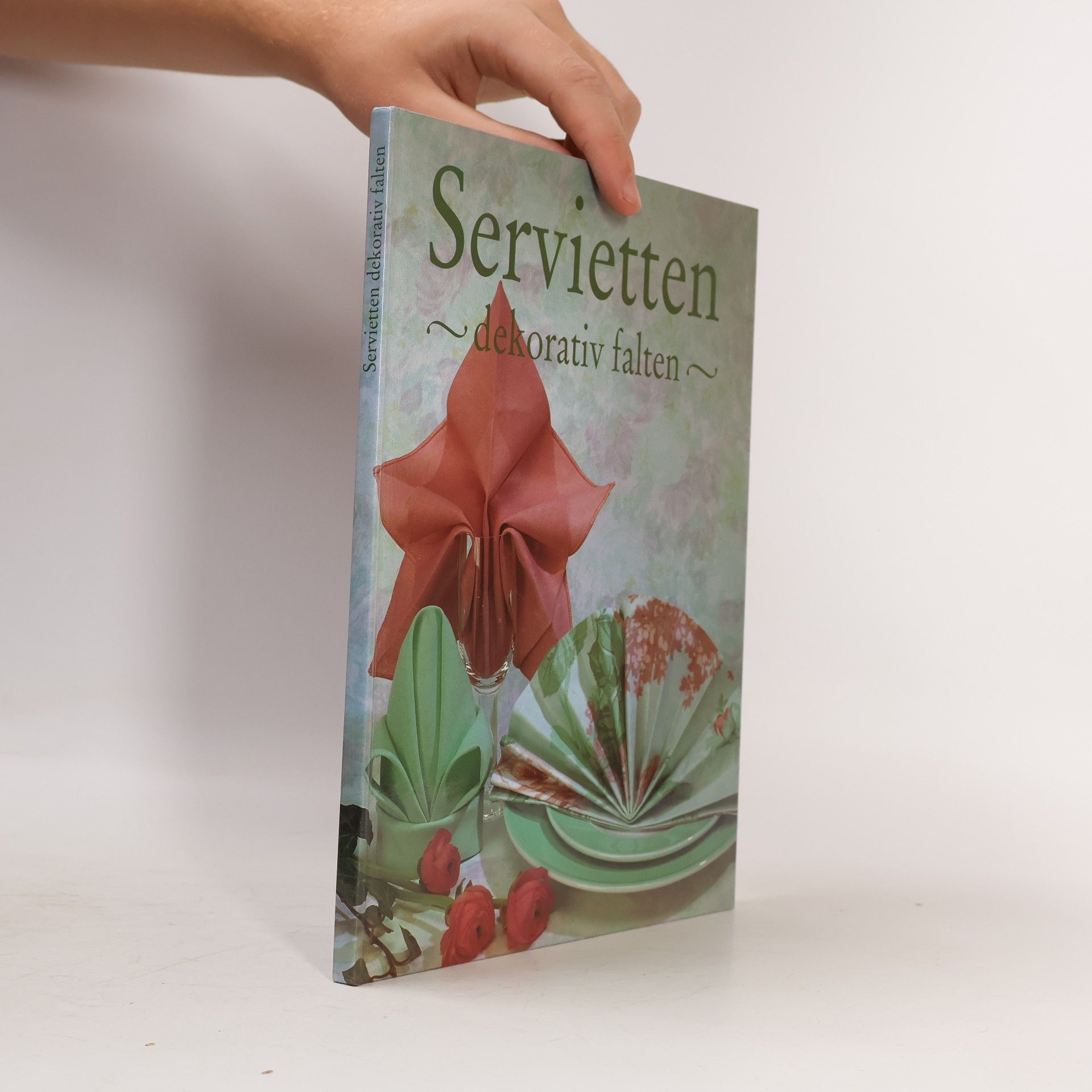 Various authors Servietten. Dekorativ falten