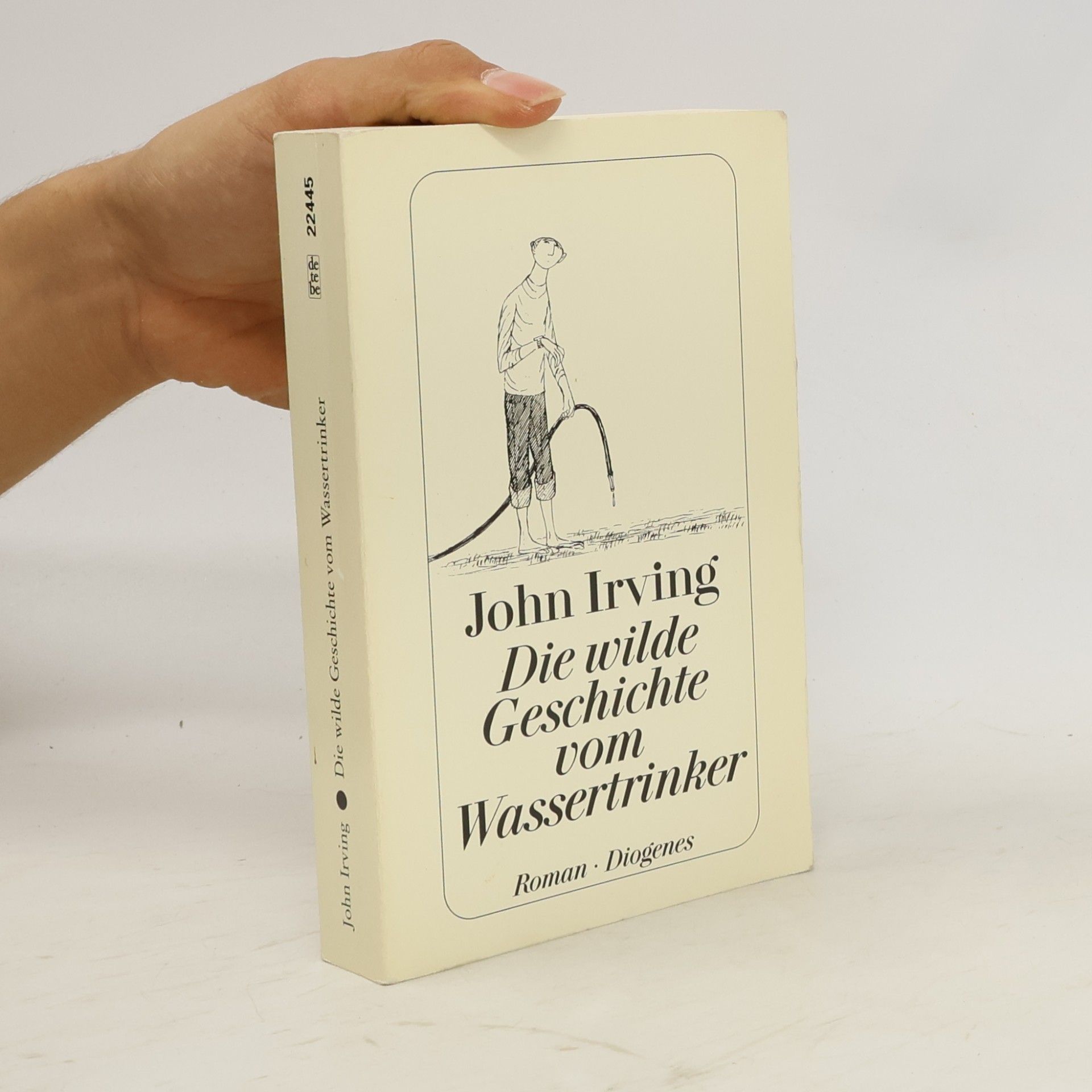 John Irving Die wilde Geschichte vom Wassertrinker