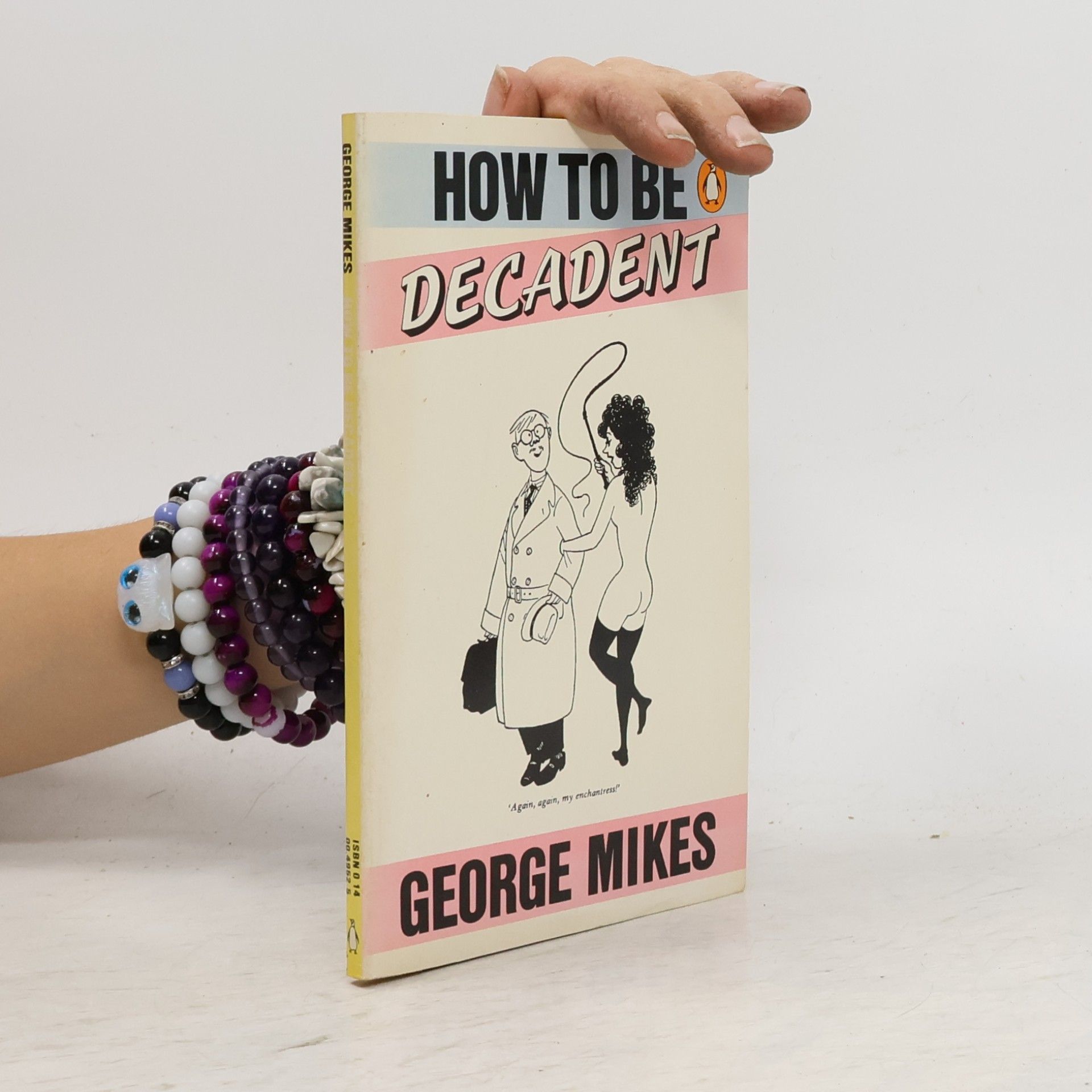 George Mikes How to be decadent