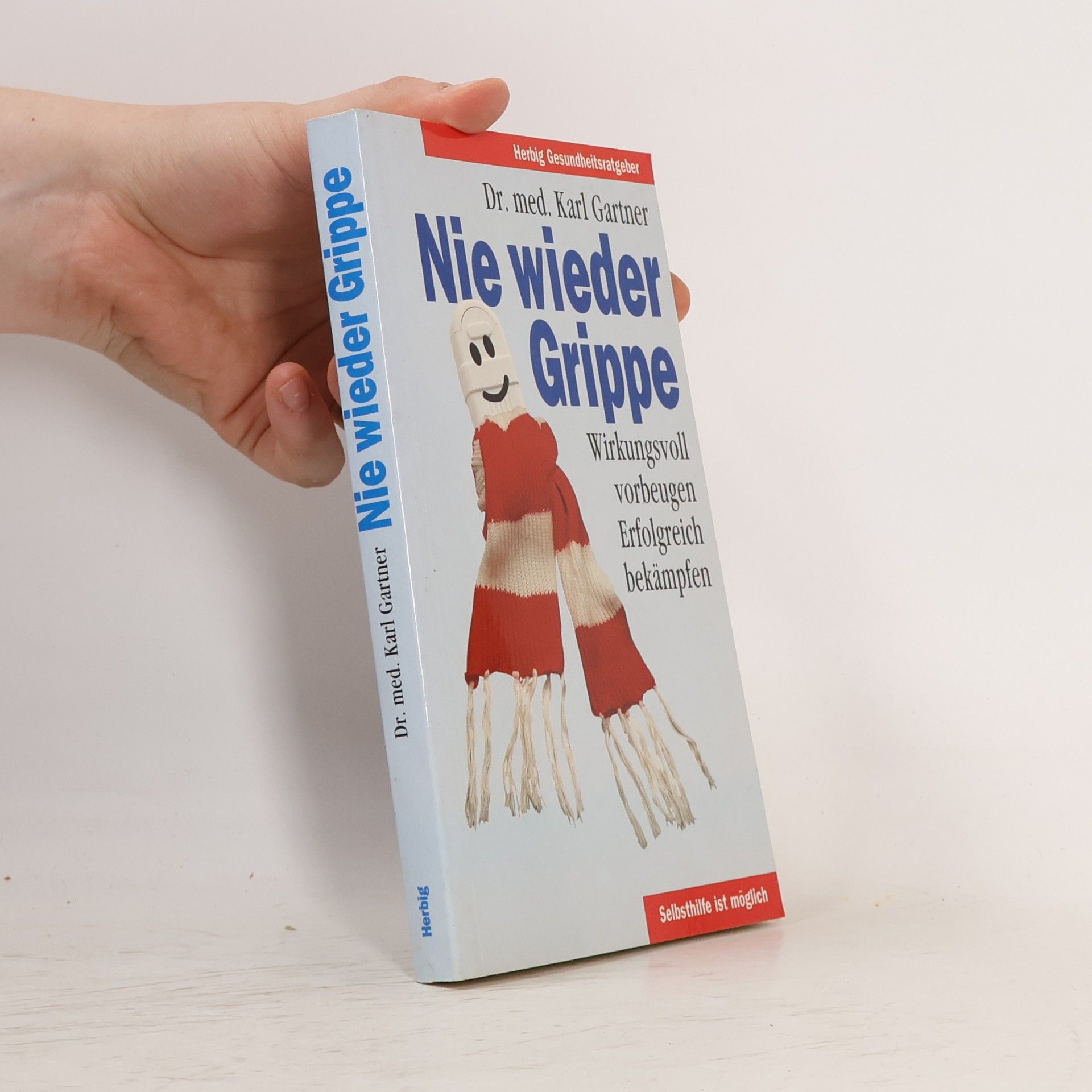 Karl Gartner Nie wieder Grippe