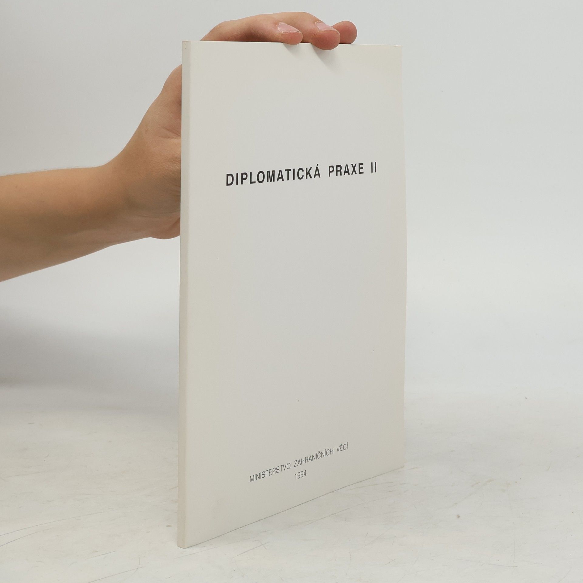 Various authors Diplomatická praxe II